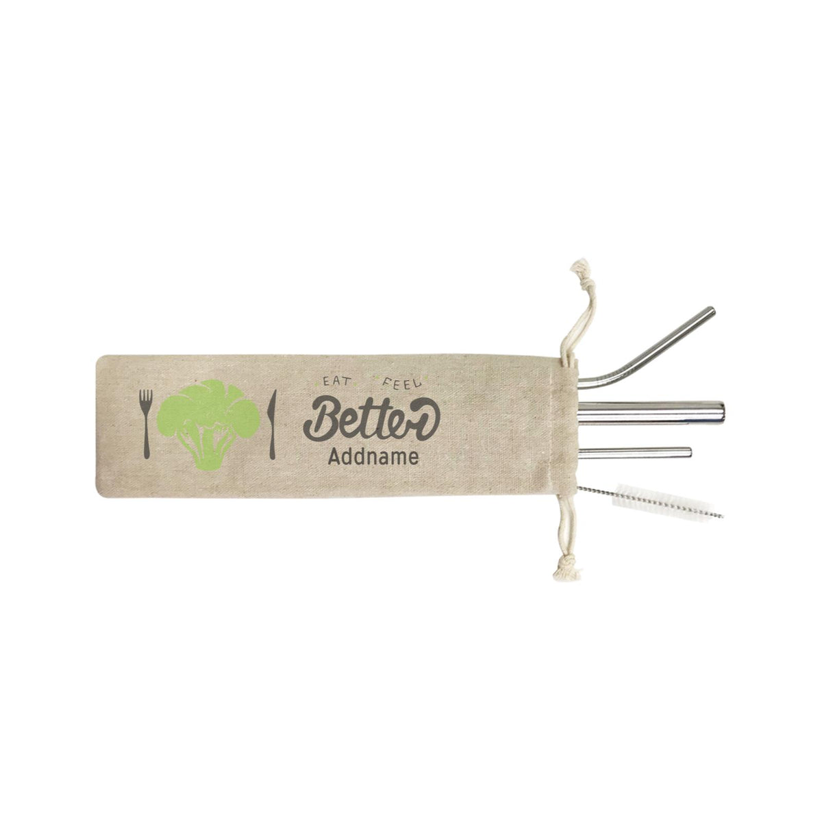 Food Quotes Eat Better Feel Better Addname SB 4-in-1 Stainless Steel Straw Set In a Satchel