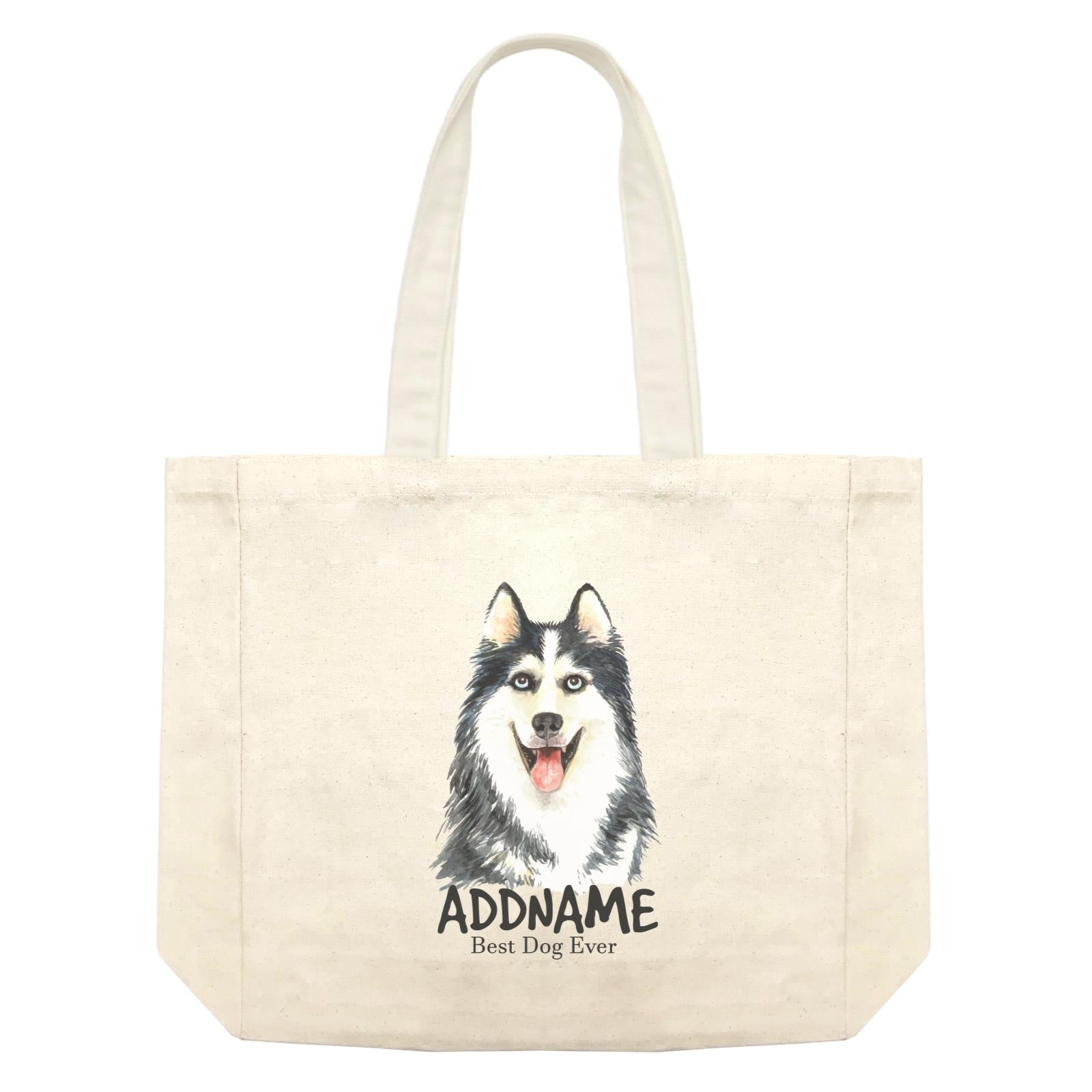 Watercolor Dog Siberian Husky Best Dog Ever Addname Shopping Bag