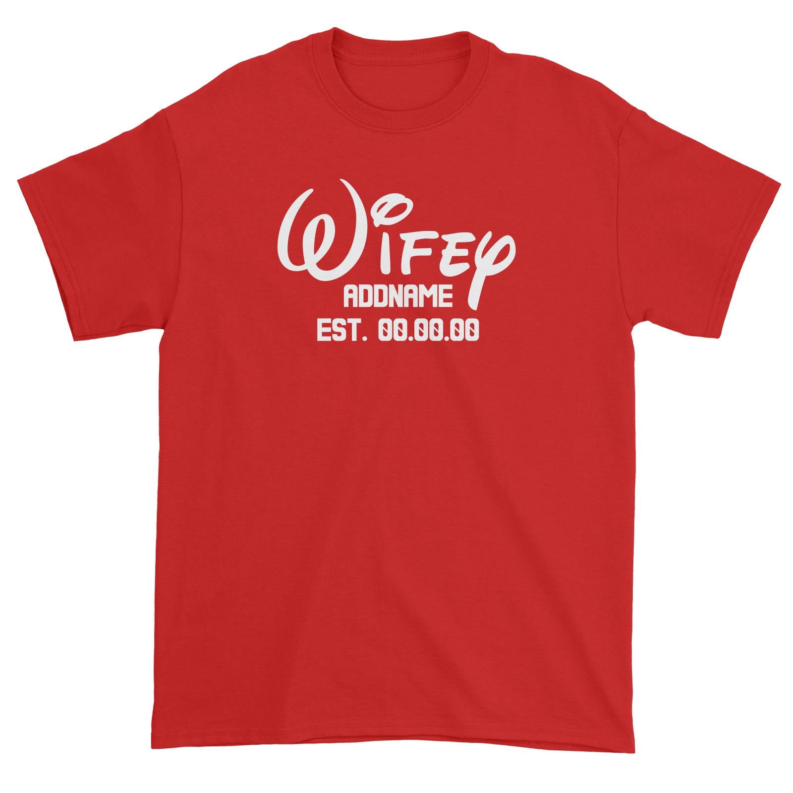 Husband and Wife Wifey Addname With Date Unisex T-Shirt