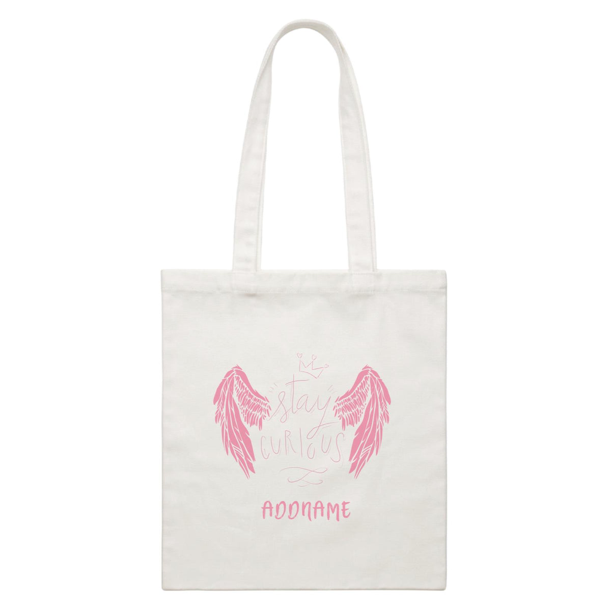 Girl Power Quotes Stay Curious Pink Angel Wings With Addnames White Canvas Bag