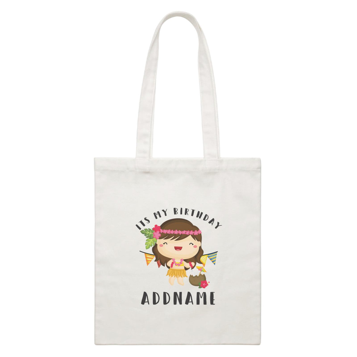 Birthday-Hawaii-Girl-Wearing-Hula-Grass-Dress-Its-My-Birthday-Addname White Canvas Bag