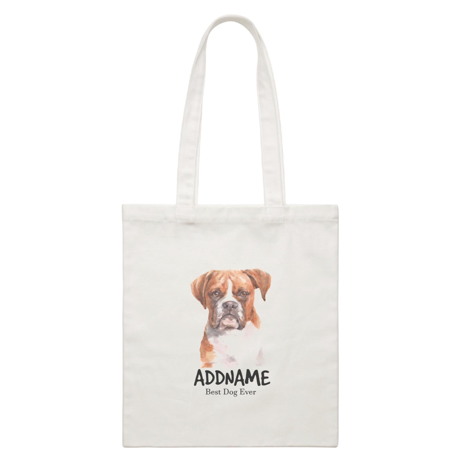 Watercolor Dog Boxer Brown Ears Best Dog Ever Addname White Canvas Bag