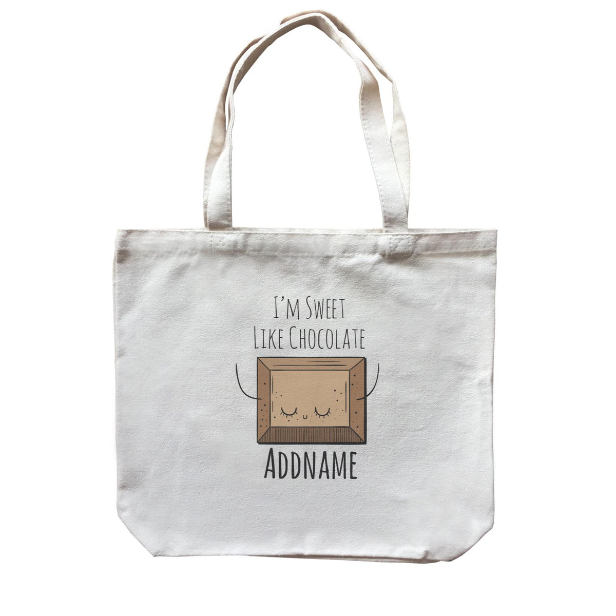 Drawn Sweet Snacks I'm Sweet Like Chocolate Addname Canvas Bag