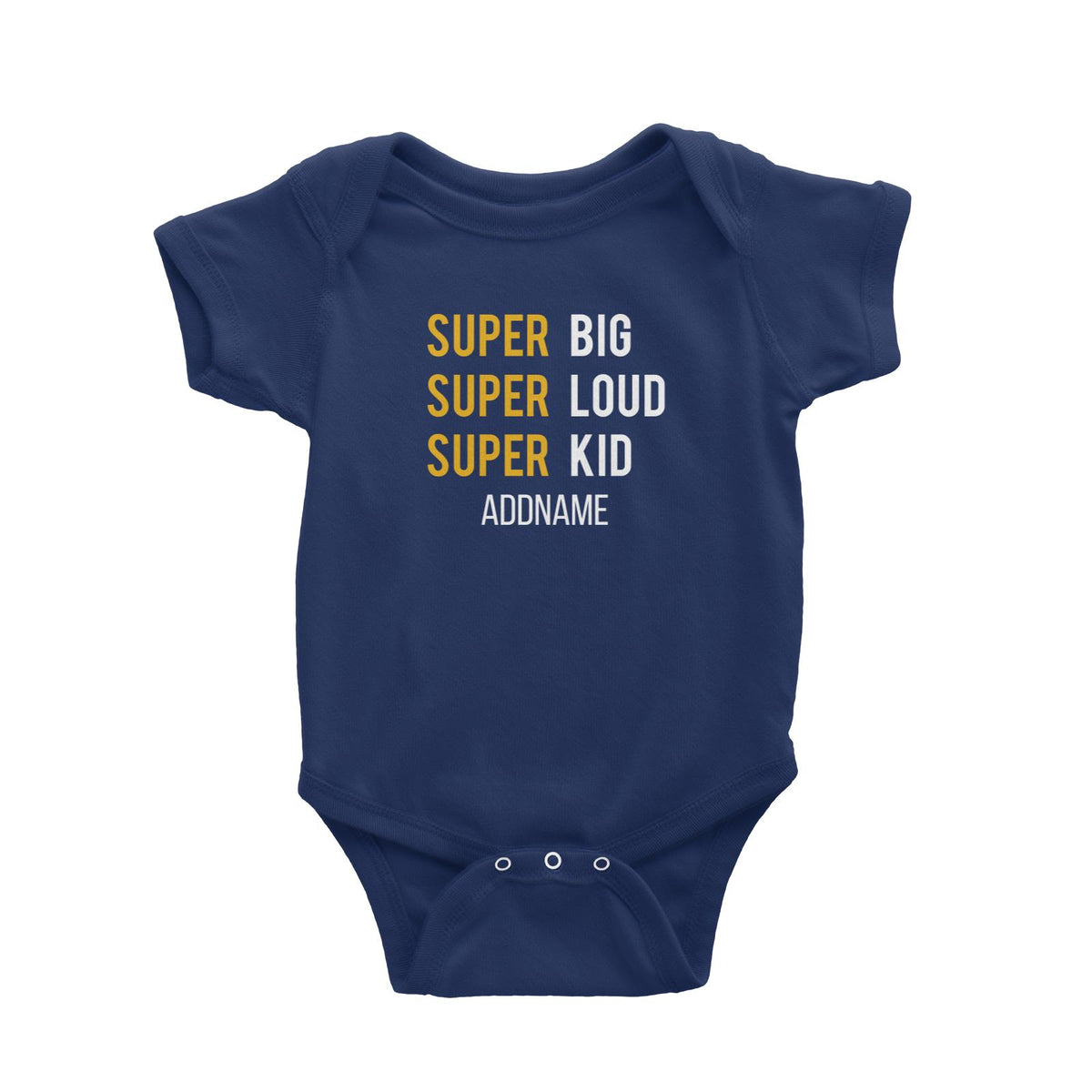 Super Big Super Loud Super Kid Baby Romper