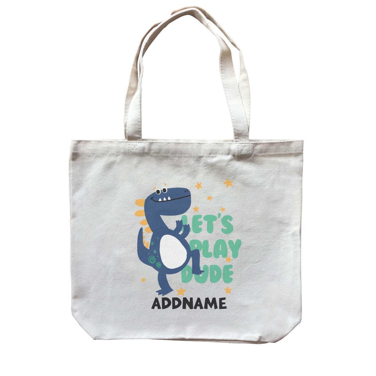 Let's Play Dude Dinosaur Addname Bag Canvas Bag
