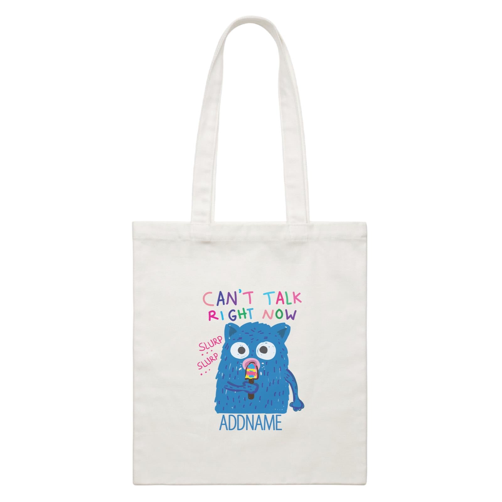 Cool Cute Monster Can't Talk Right Now Monster Addname White Canvas Bag