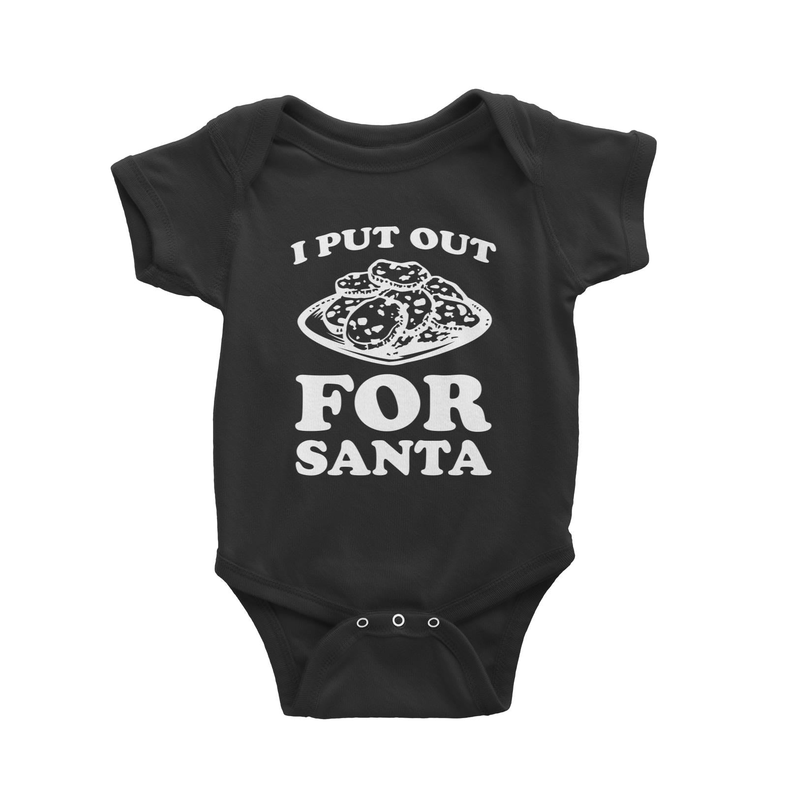 I Put Out Cookies For Santa Baby Romper Christmas Funny
