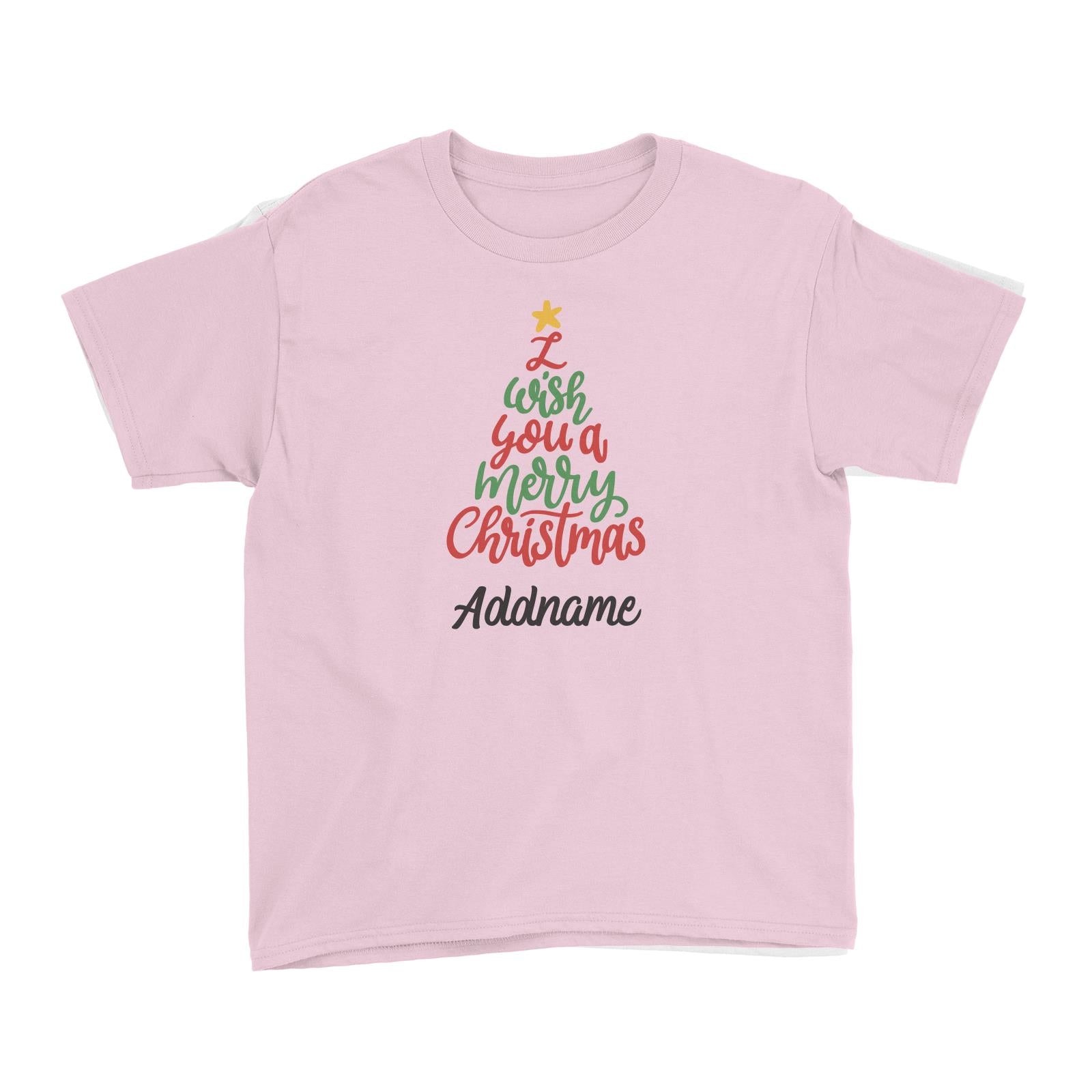 Christmas Series I Wish You A Merry Christmas Tree Kid's T-Shirt