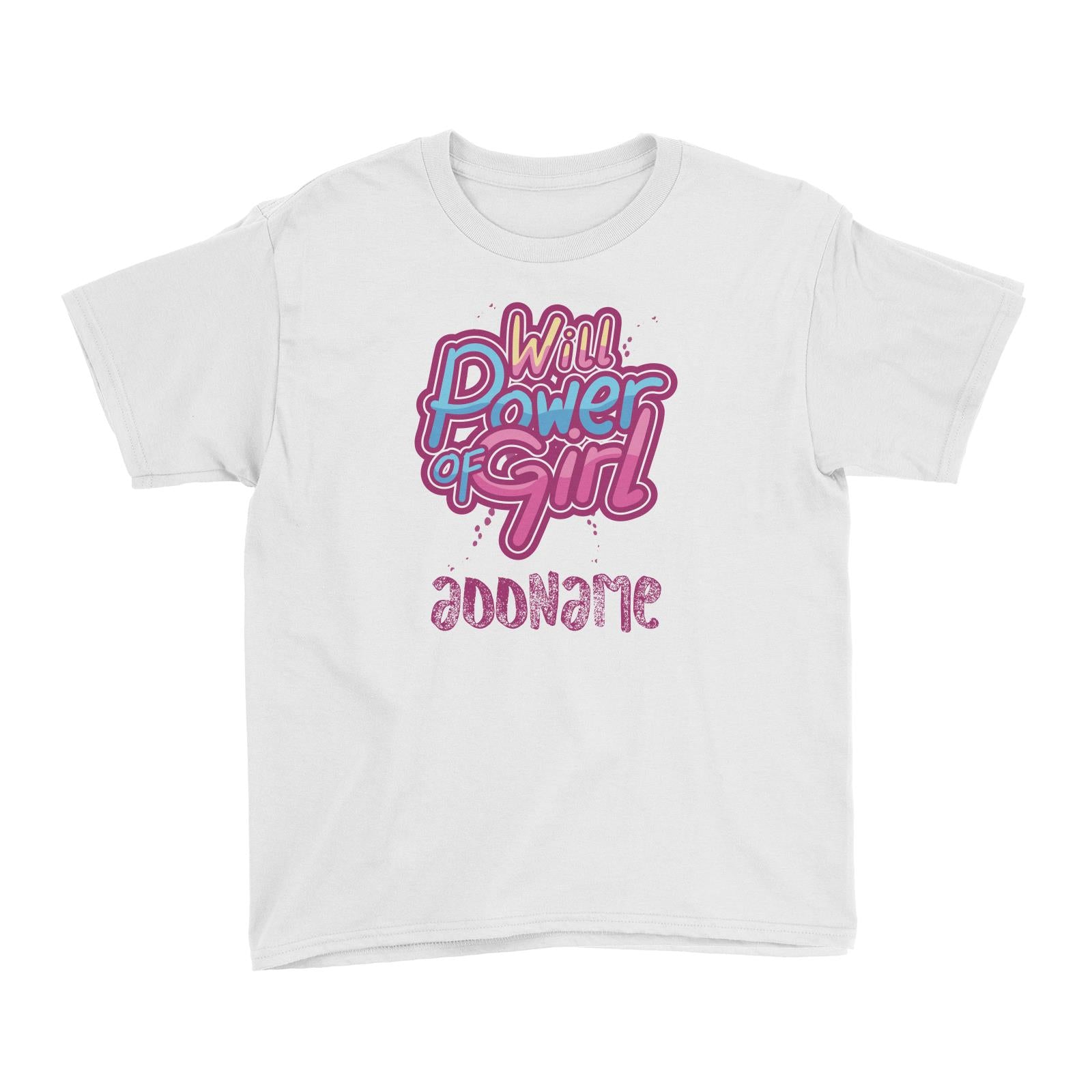 Cool Cute Words Will Power Of Girl Addname Kid's T-Shirts