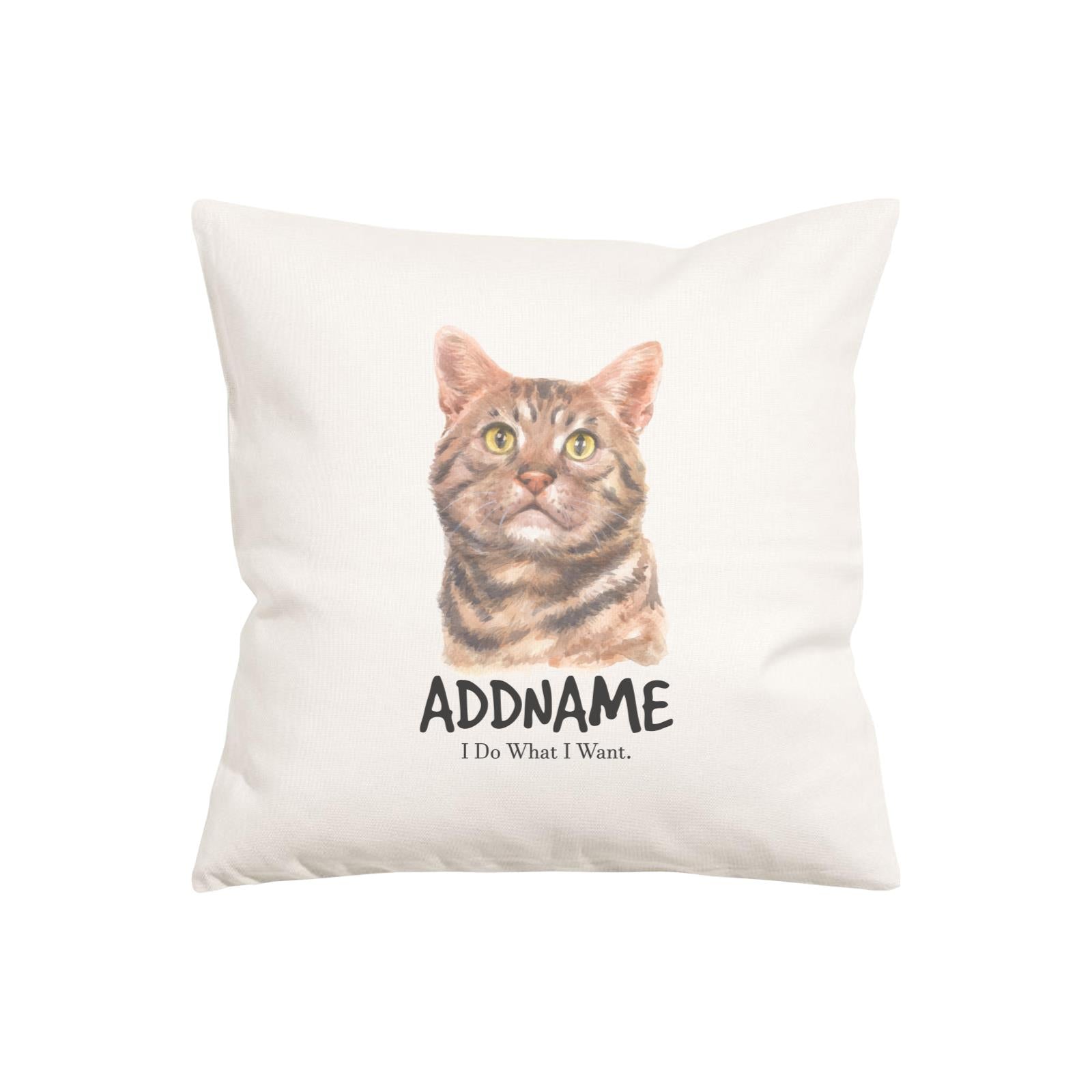 Watercolor Cat Series Brown American Shorthair I Do What I Want Addname Pillow Cushion