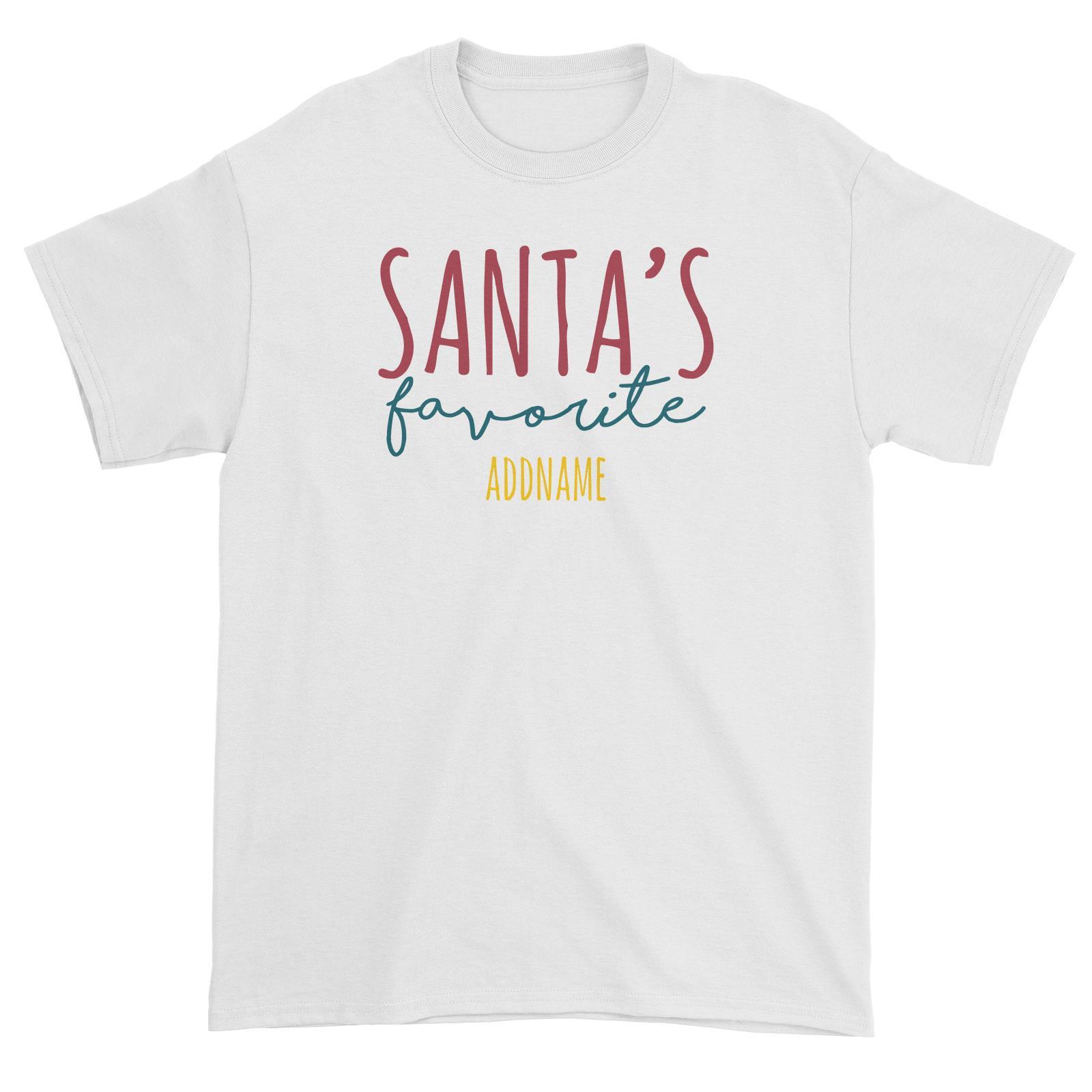 Santa's Favourite Lettering Addname Unisex T-Shirt Christmas Matching Family Personalizable Designs