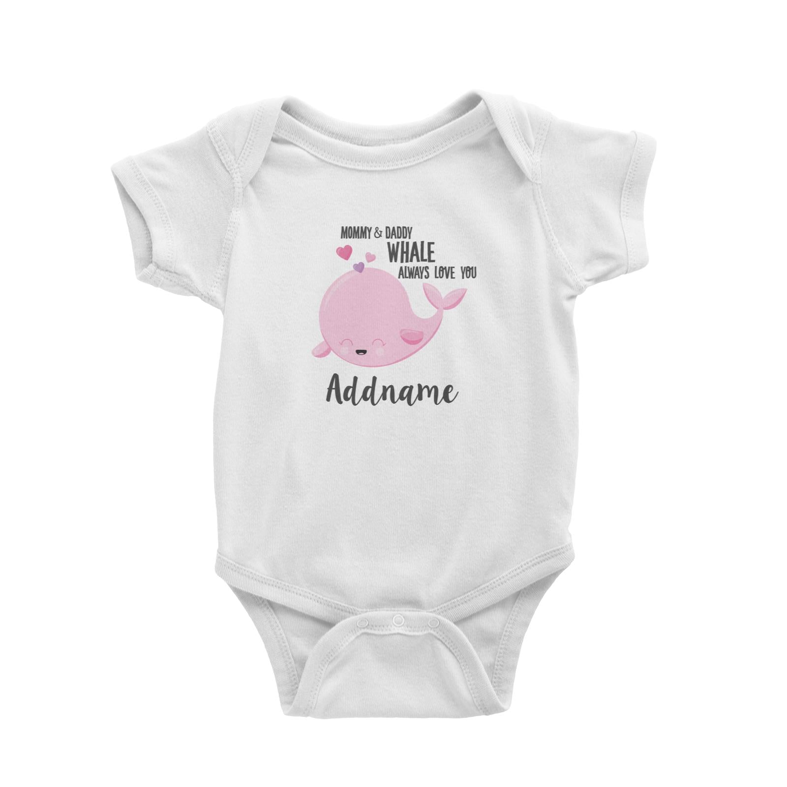 Cute Sea Animals Mommy & Daddy Whale Always Love You Addname White Baby Romper