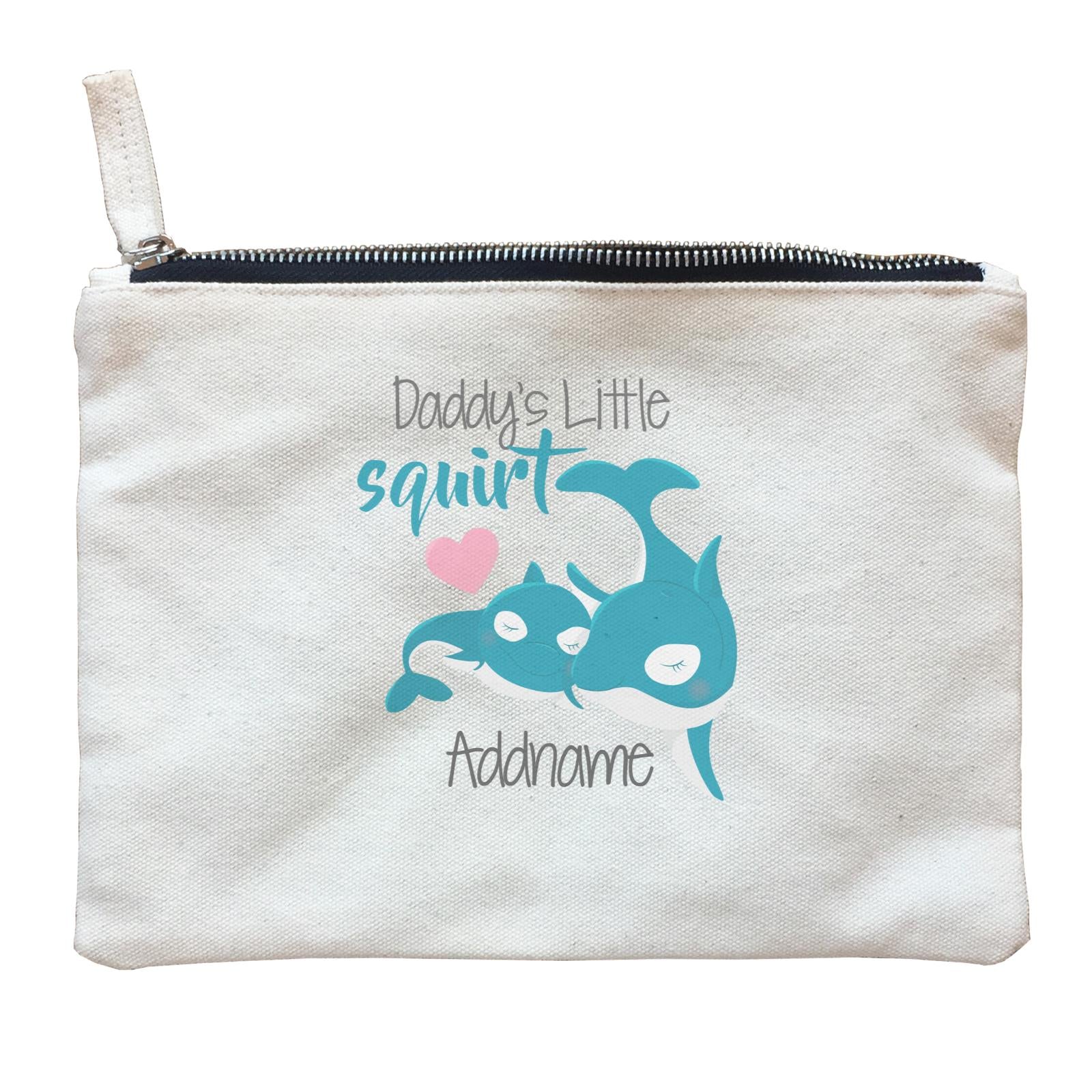 Animal & Loved Ones Daddy's Little Squirt Dolphin Father and Son Addname Zipper Pouch