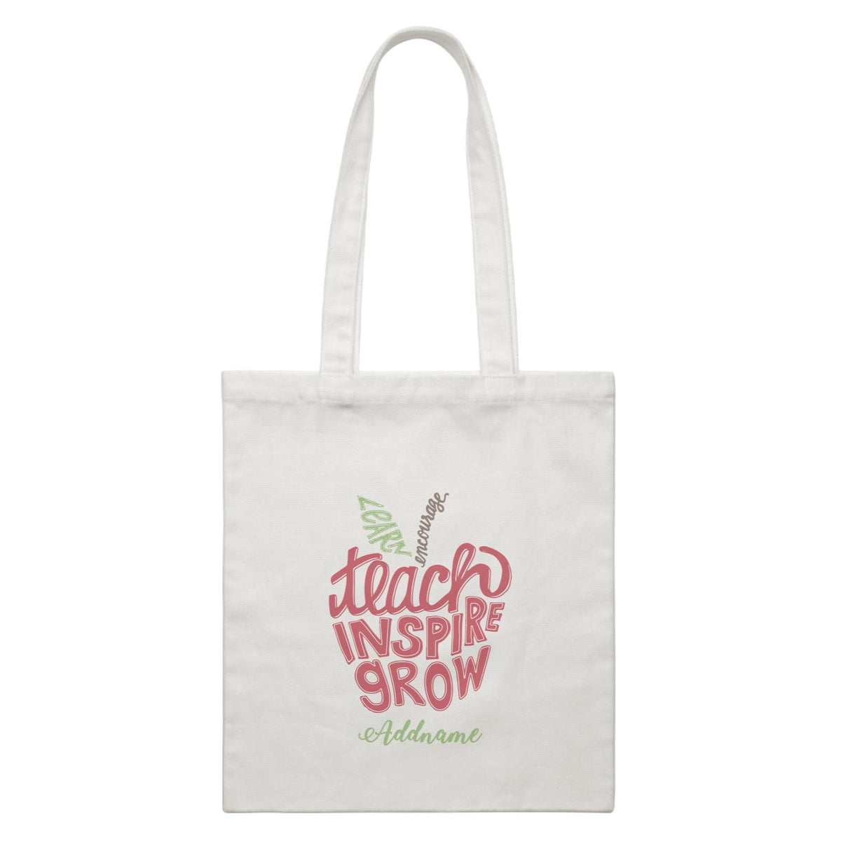 Teacher Apple Learn Encourage Teacher Inspire Grow Addname White Canvas Bag