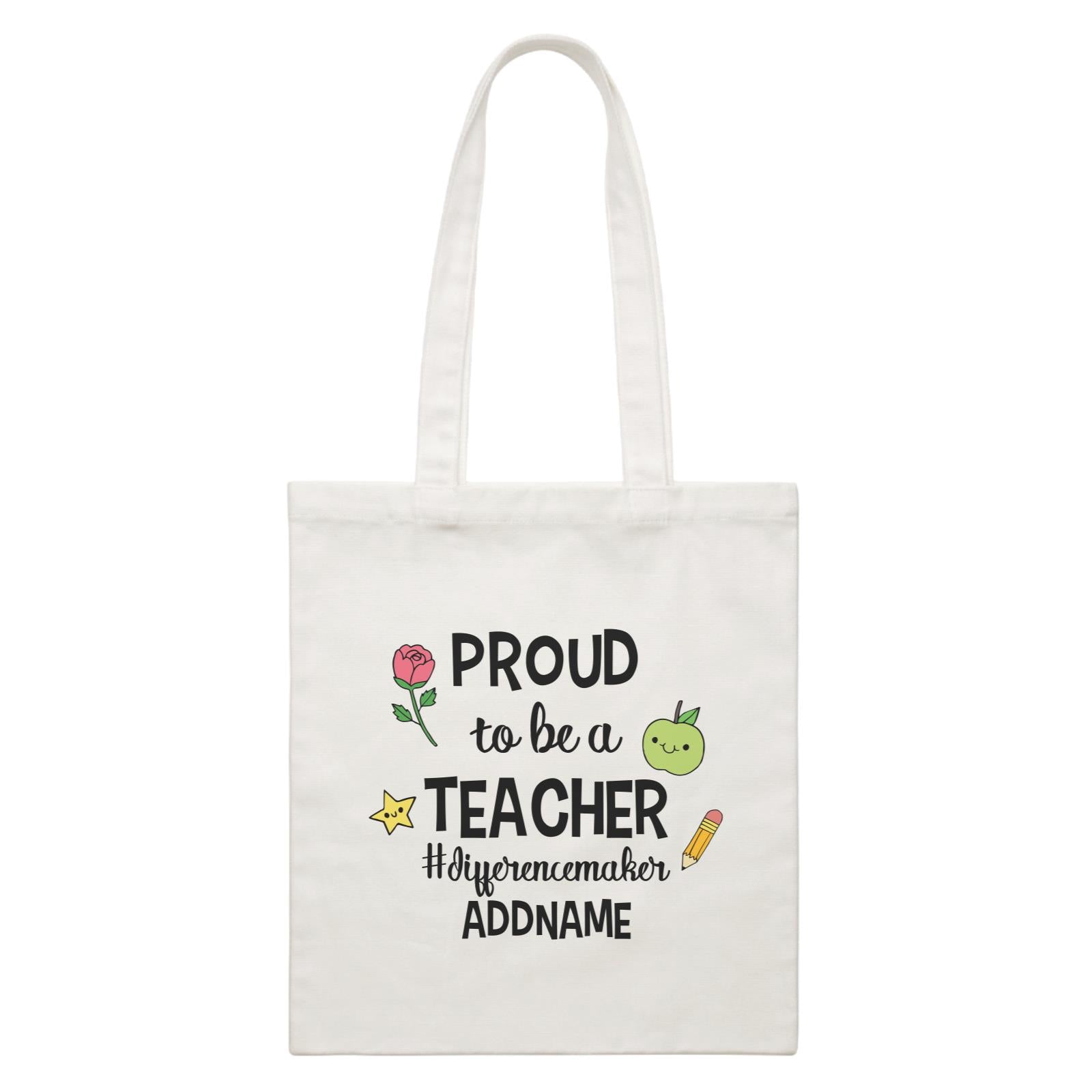 Doodle Series - Proud To Be A Teacher #differencemaker White Canvas Bag