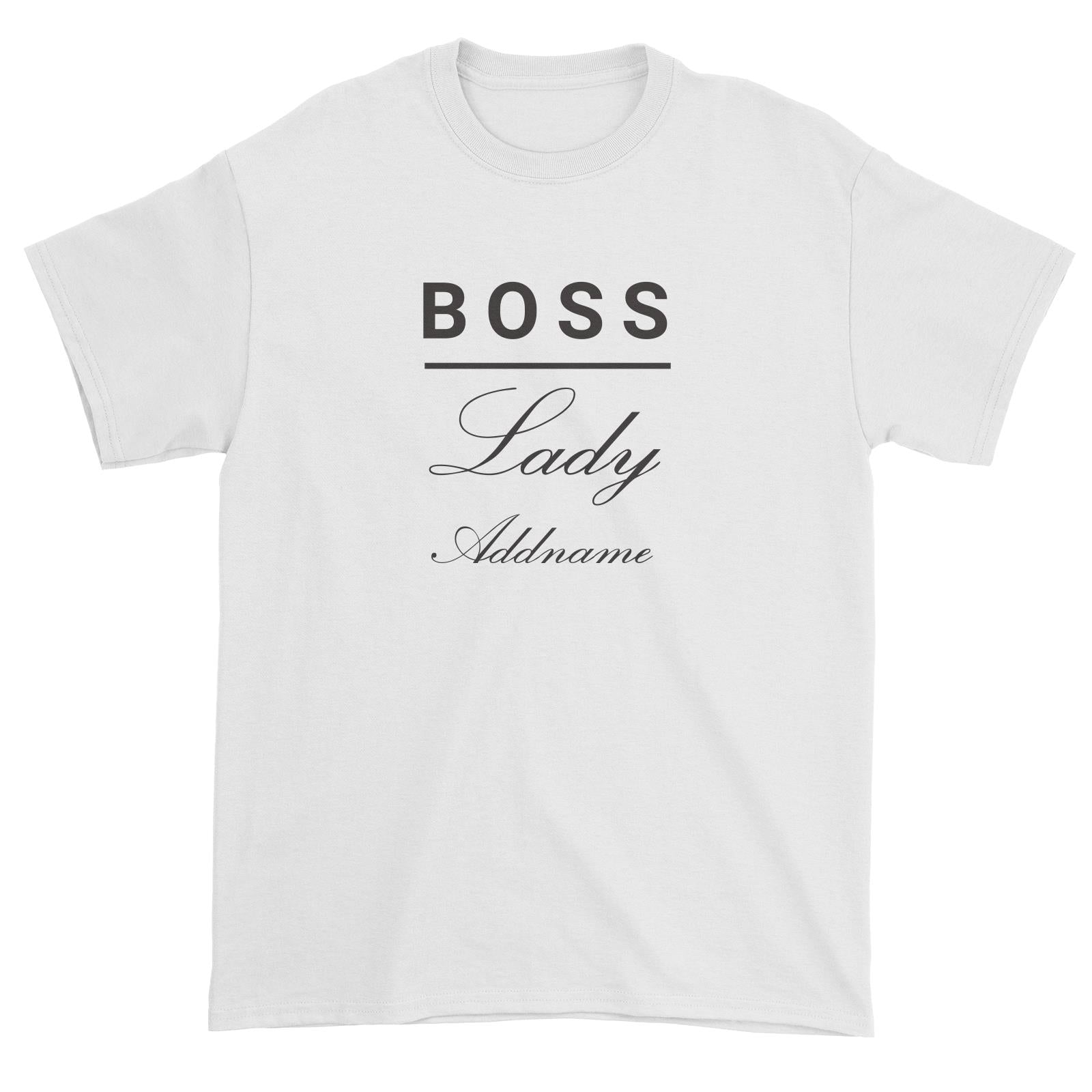 Boss Lady (FLASH DEAL) Unisex T-Shirt  Matching Family Personalizable Designs SALE