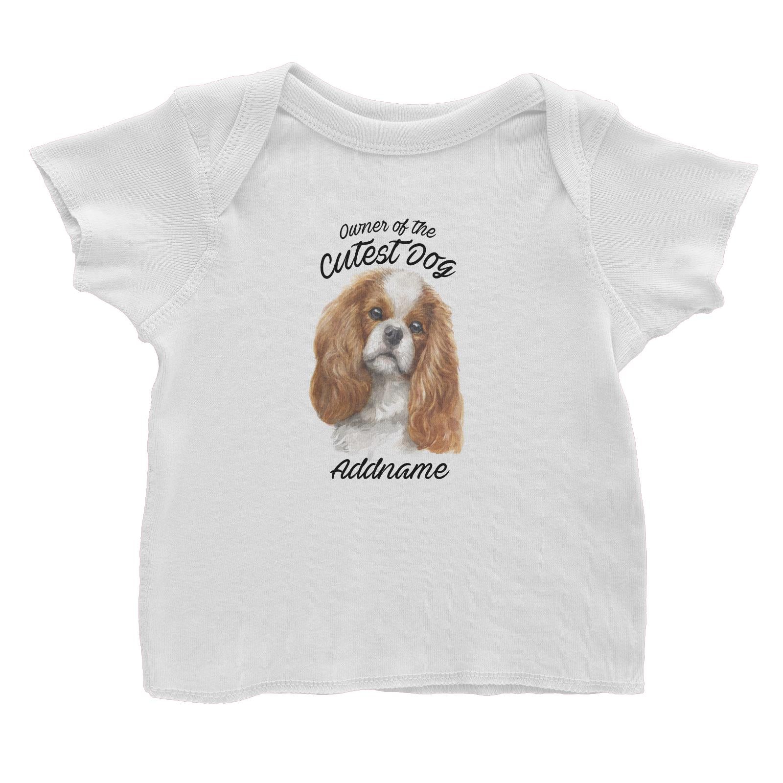 Watercolor Dog Owner Of The Cutest Dog King Charles Spaniel Curly Addname Baby T-Shirt