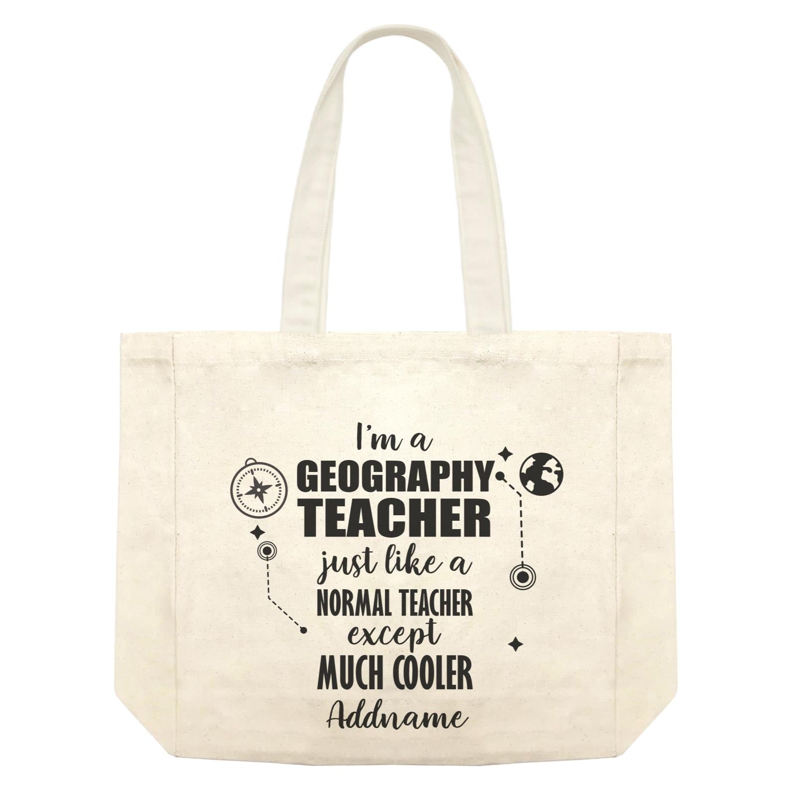 Subject Teachers 2 I'm A Geography Teacher Addname Shopping Bag