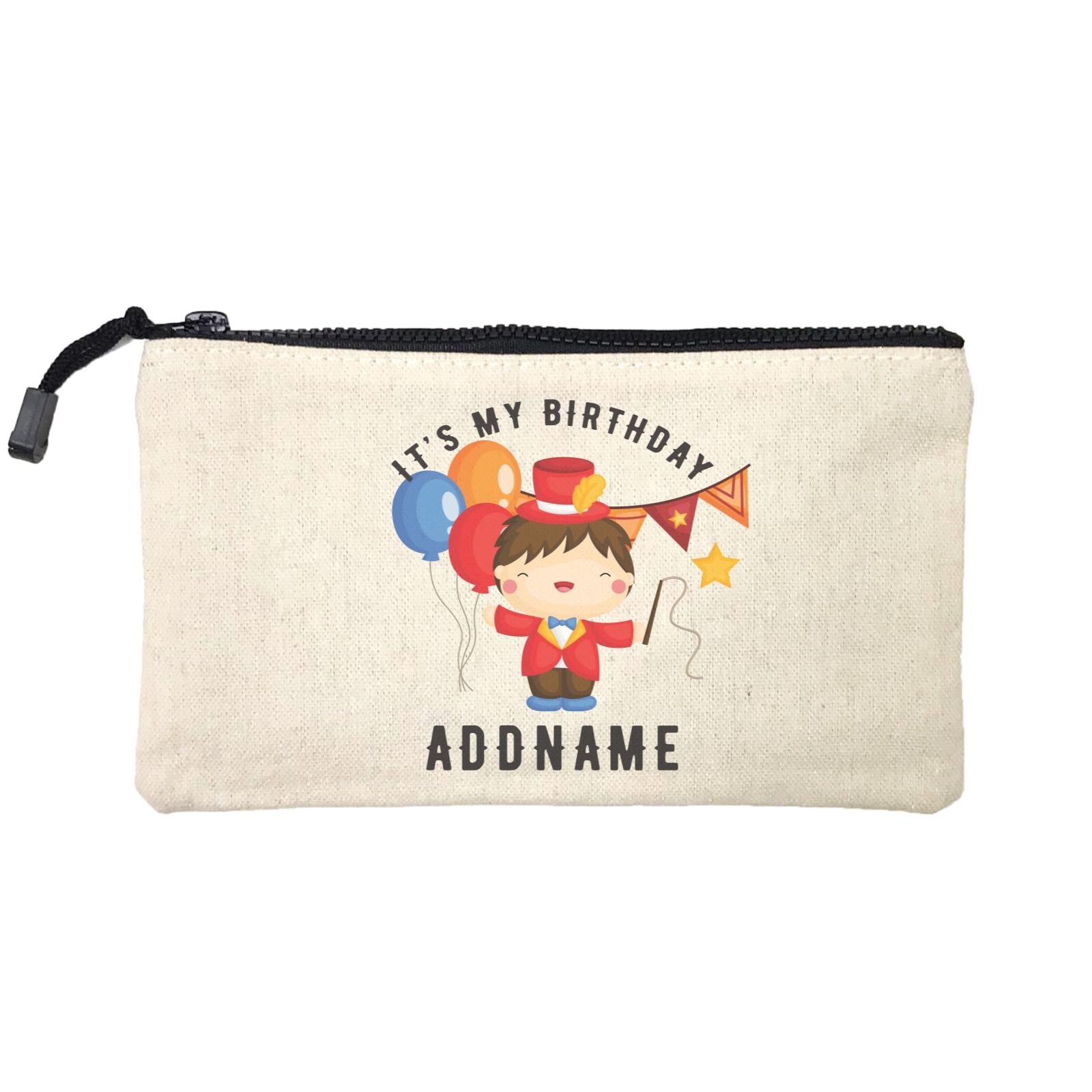 Birthday Circus Happy Boy Leader of Performance It's My Birthday Addname Mini Accessories Stationery Pouch