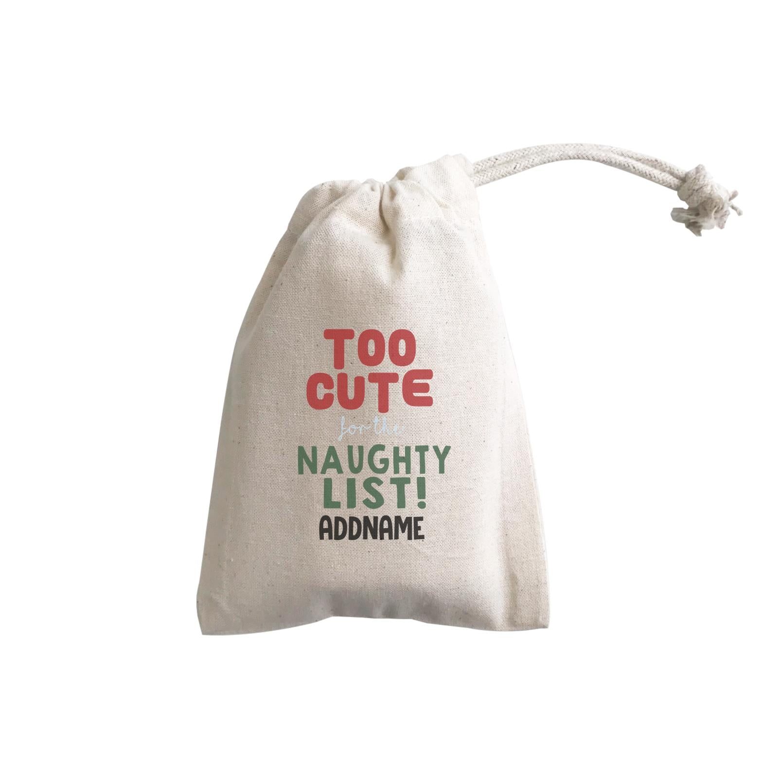 Xmas Too Cute For The Naughty List GP Gift Pouch