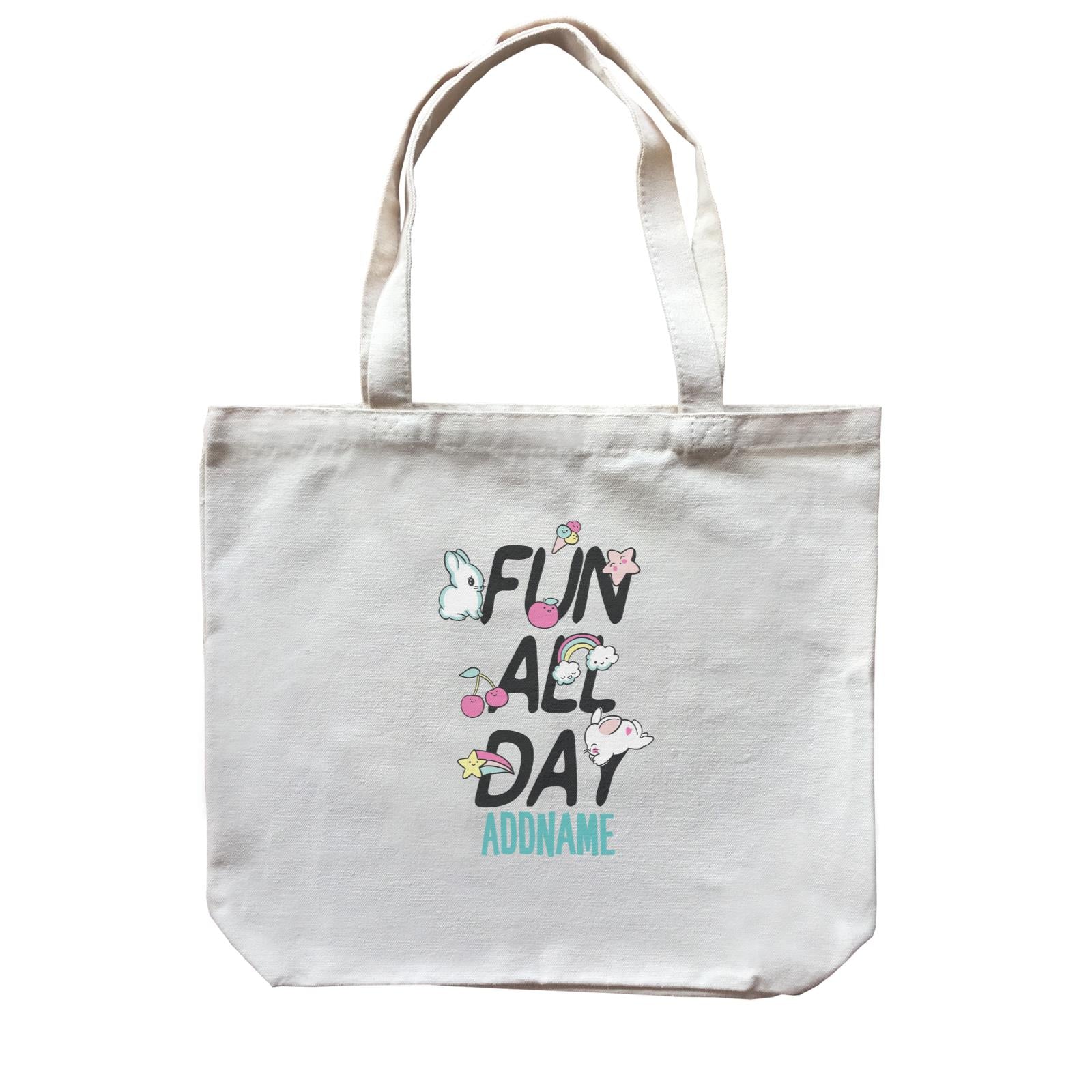 Cool Vibrant Series Fun All Day Addname Canvas Bag