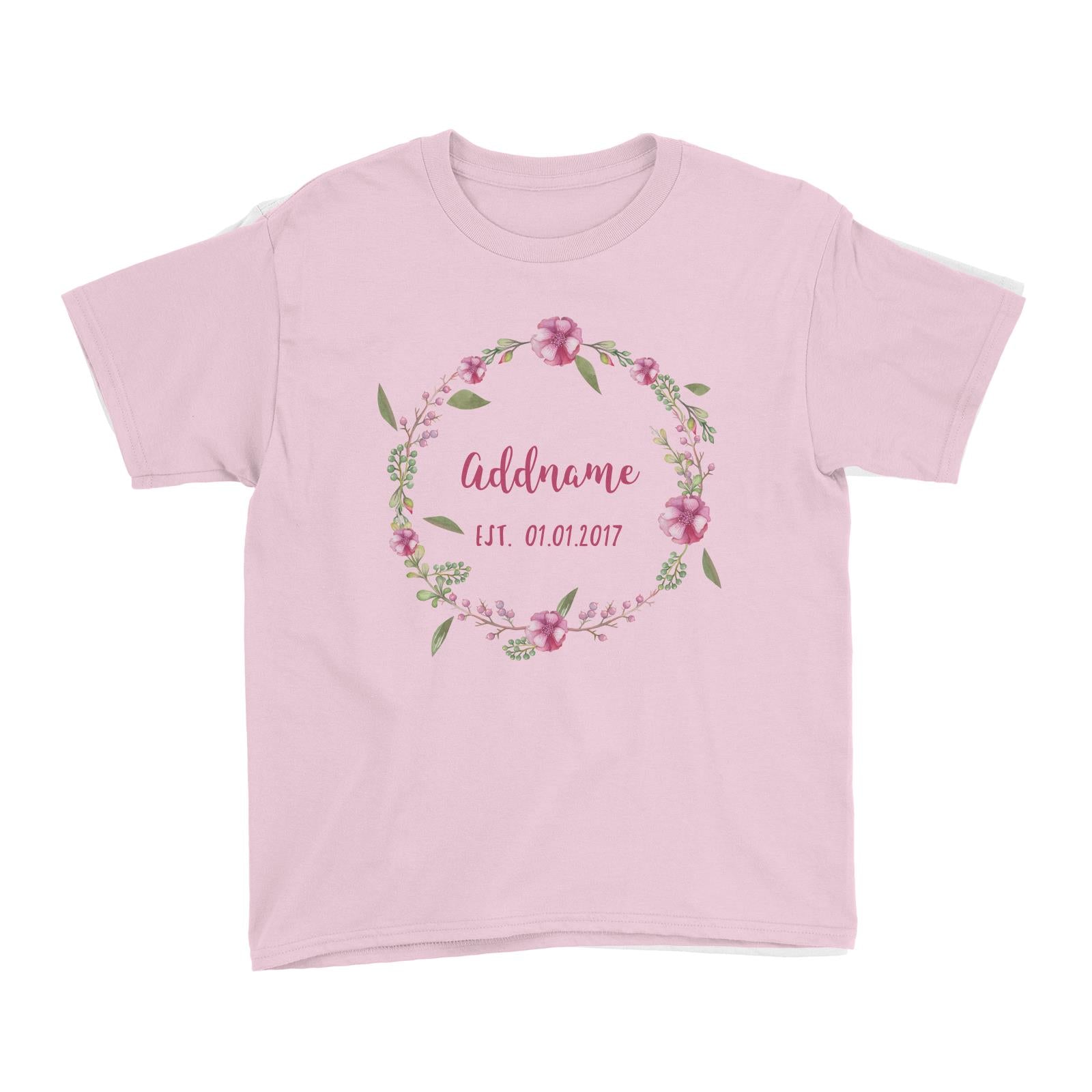 Add Name and Add Date in Pink Flower Wreath Kid's T-Shirt