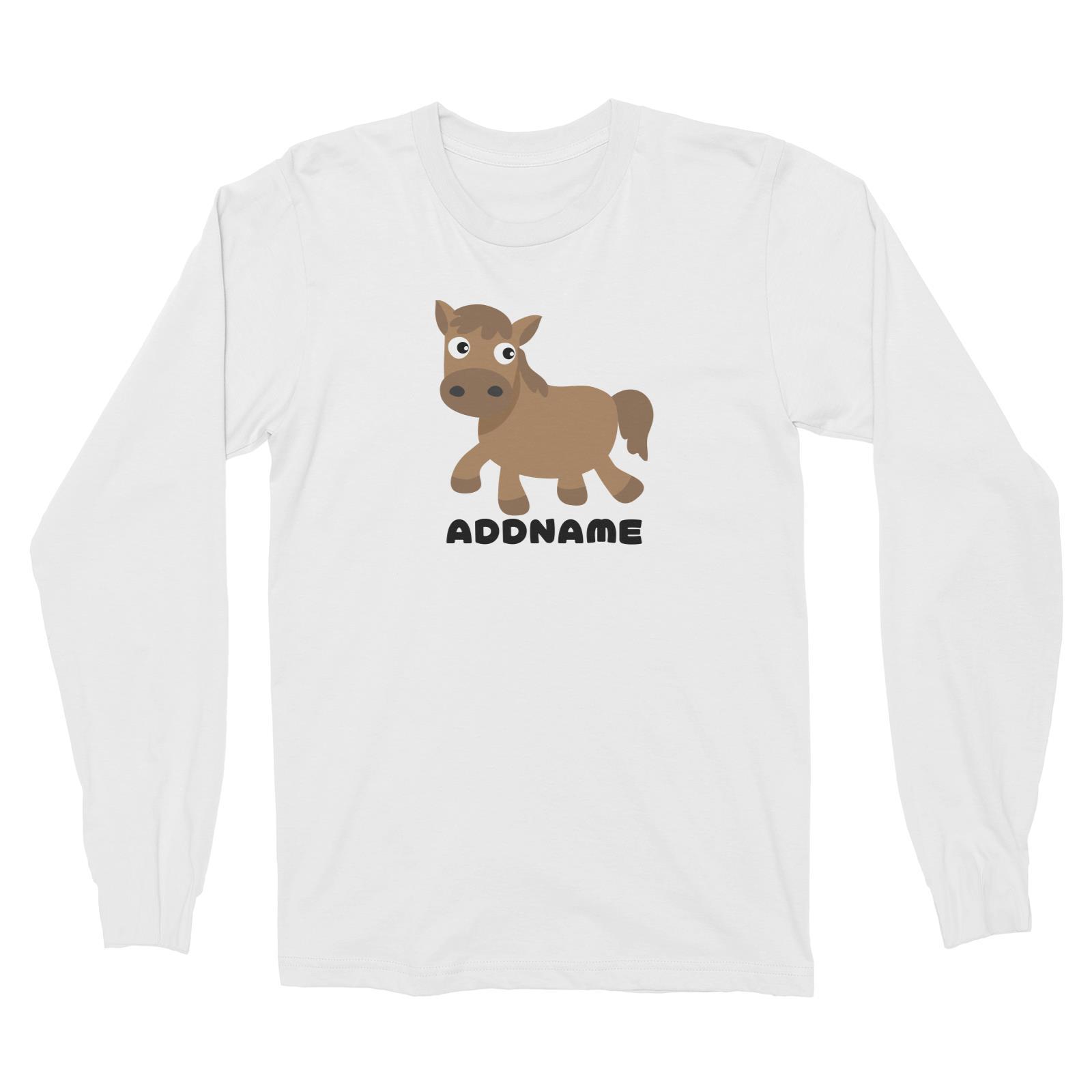 Farm Horse Addname Long Sleeve Unisex T-Shirt