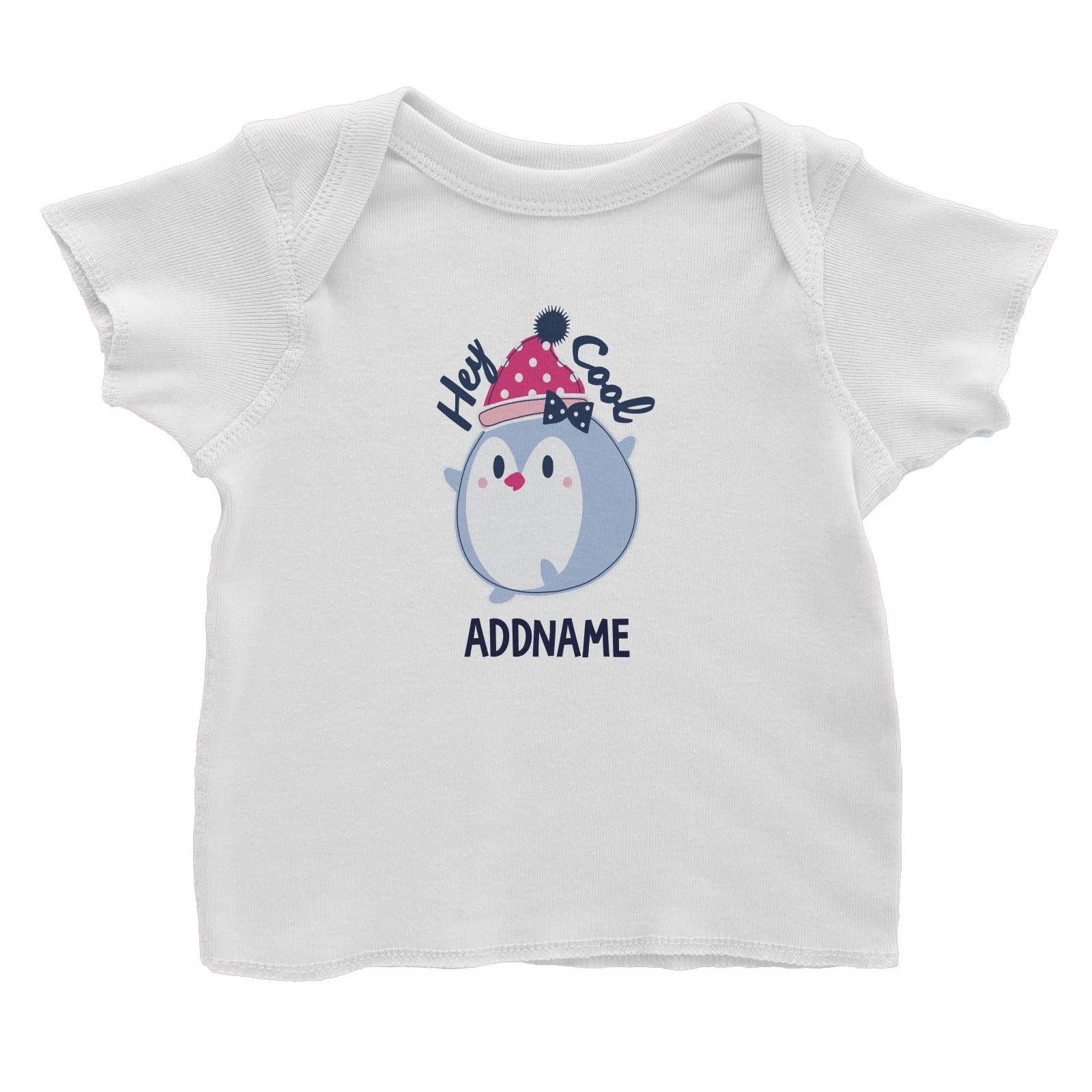 Cool Vibrant Series Hey Cool Penguin Addname Baby T-Shirt [SALE]