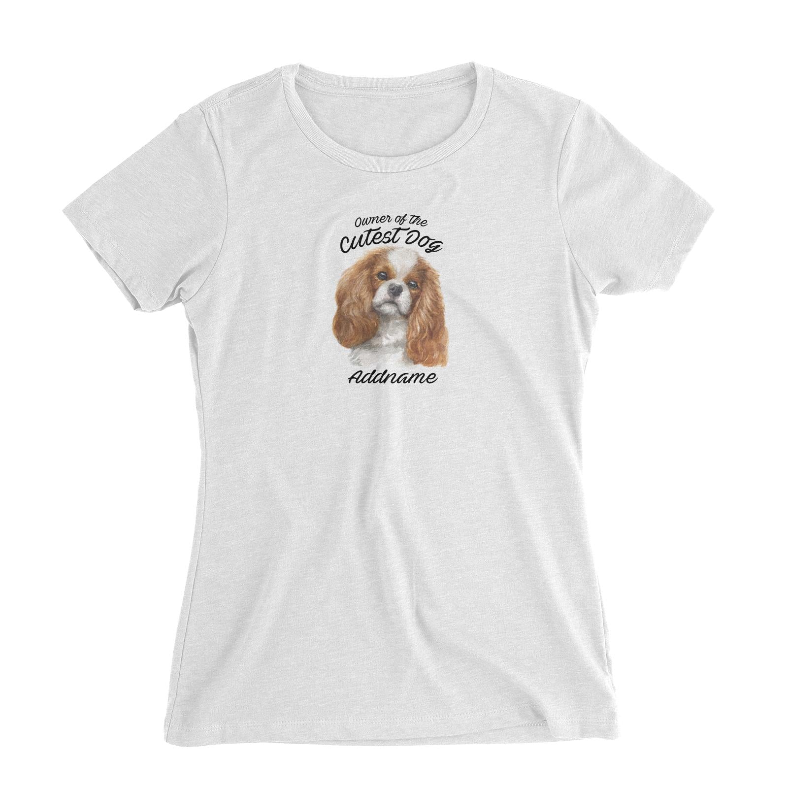 Watercolor Dog Owner Of The Cutest Dog King Charles Spaniel Curly Addname Women's Slim Fit T-Shirt