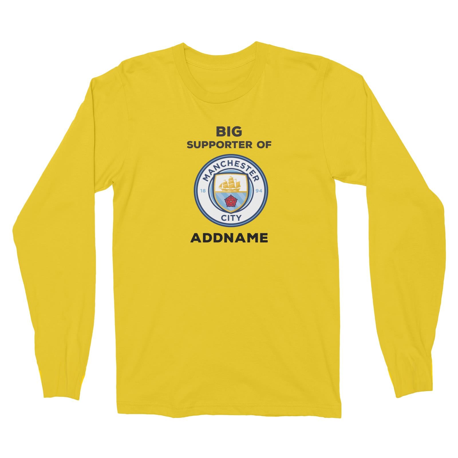 Manchester City FC Big Supporter Personalizable with Name Long Sleeve Unisex T-Shirt