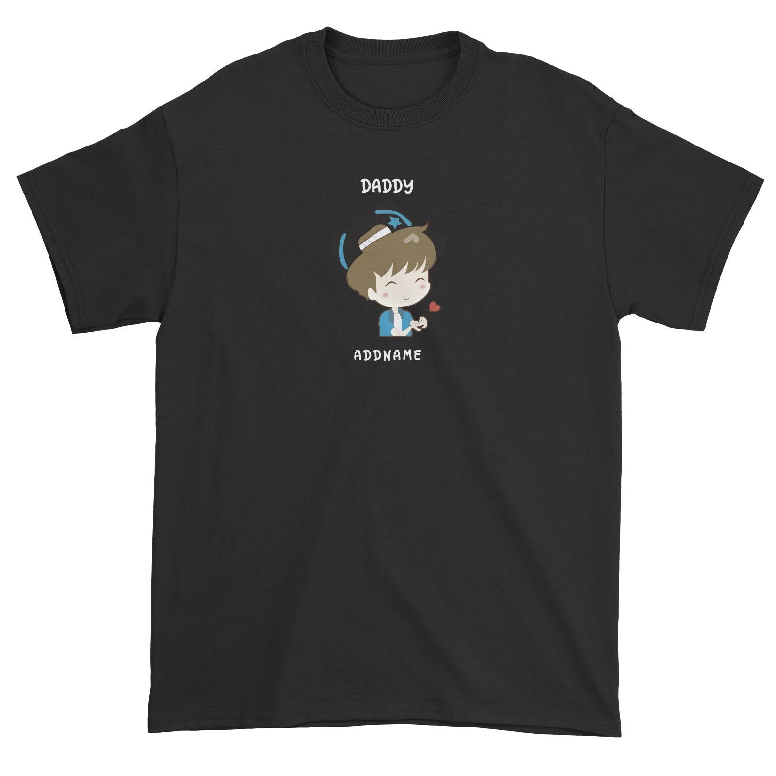 My Lovely Family Series Daddy Addname Unisex T-Shirt