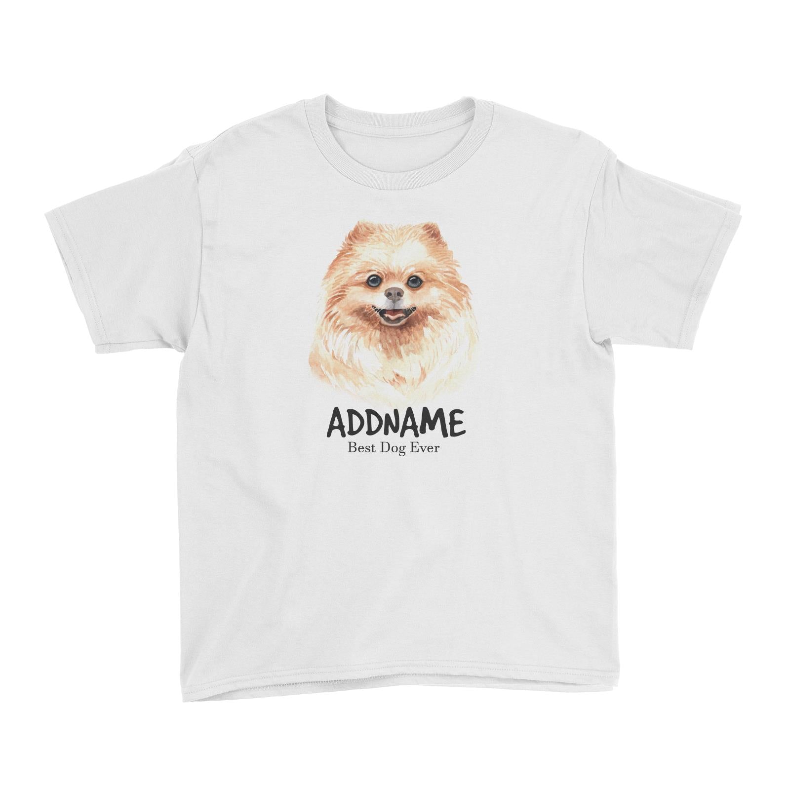 Watercolor Dog Pomeranian Best Dog Ever Addname Kid's T-Shirt
