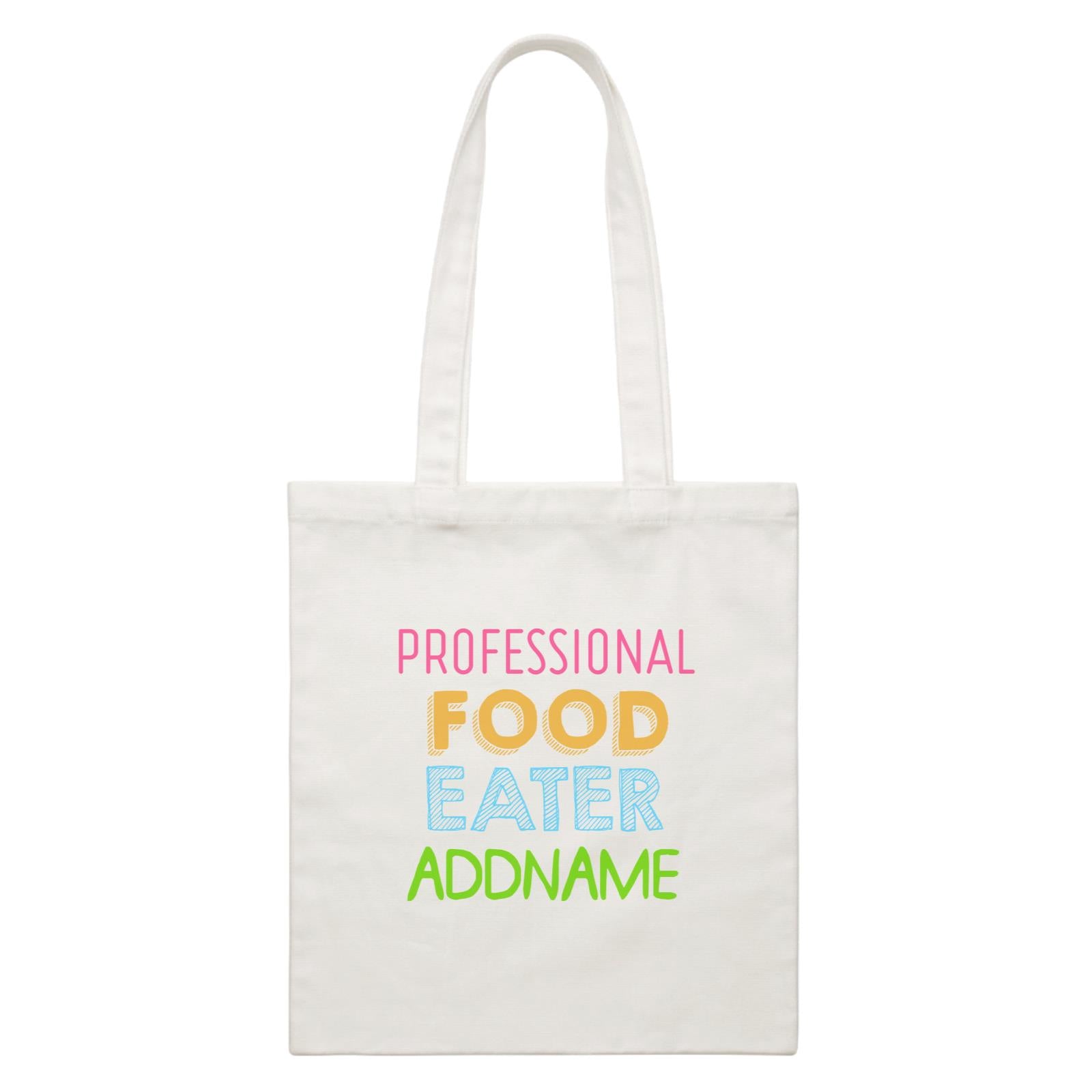 Professional Food Eater Addname White Canvas Bag