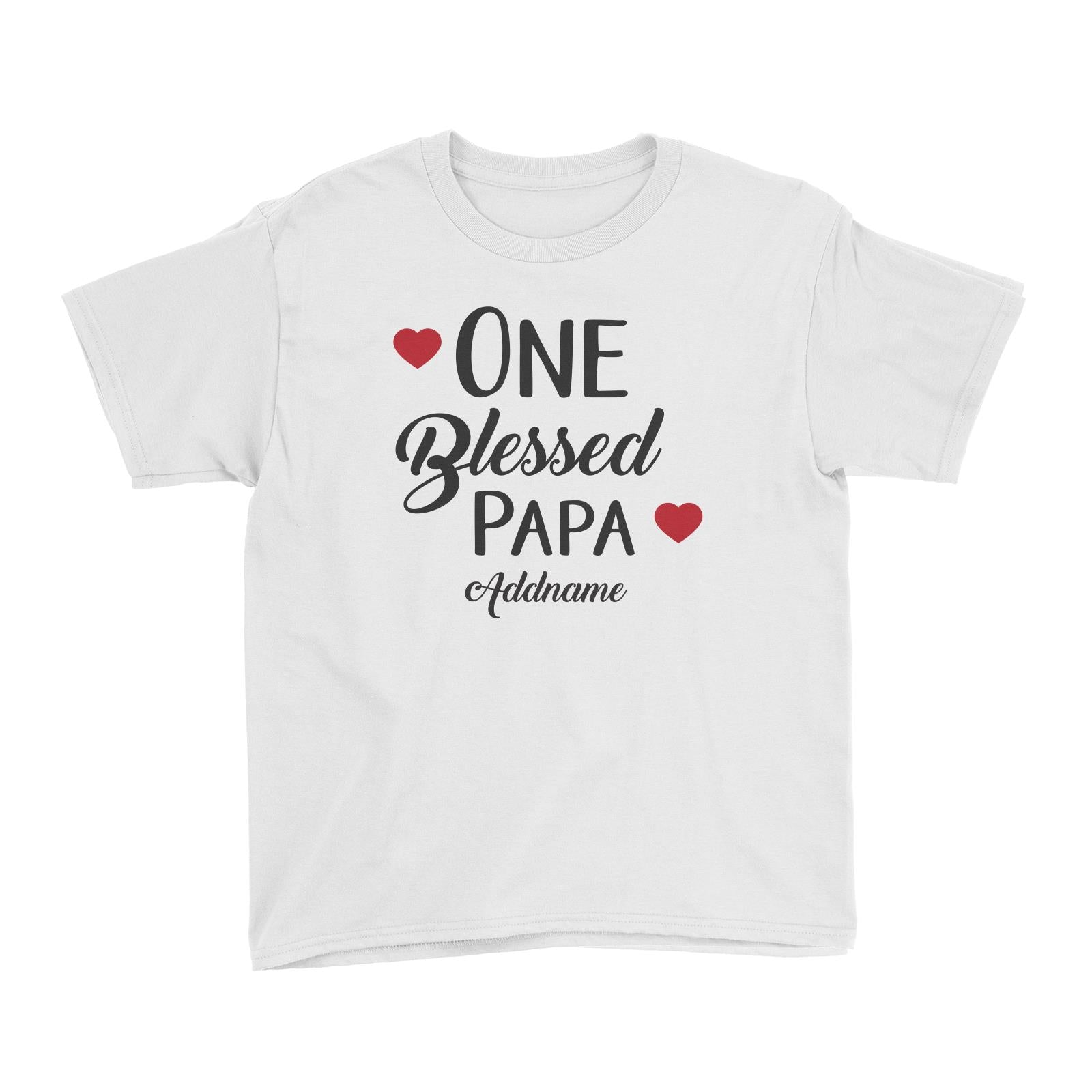 Christian Series One Blessed Papa Addname Kid's T-Shirt