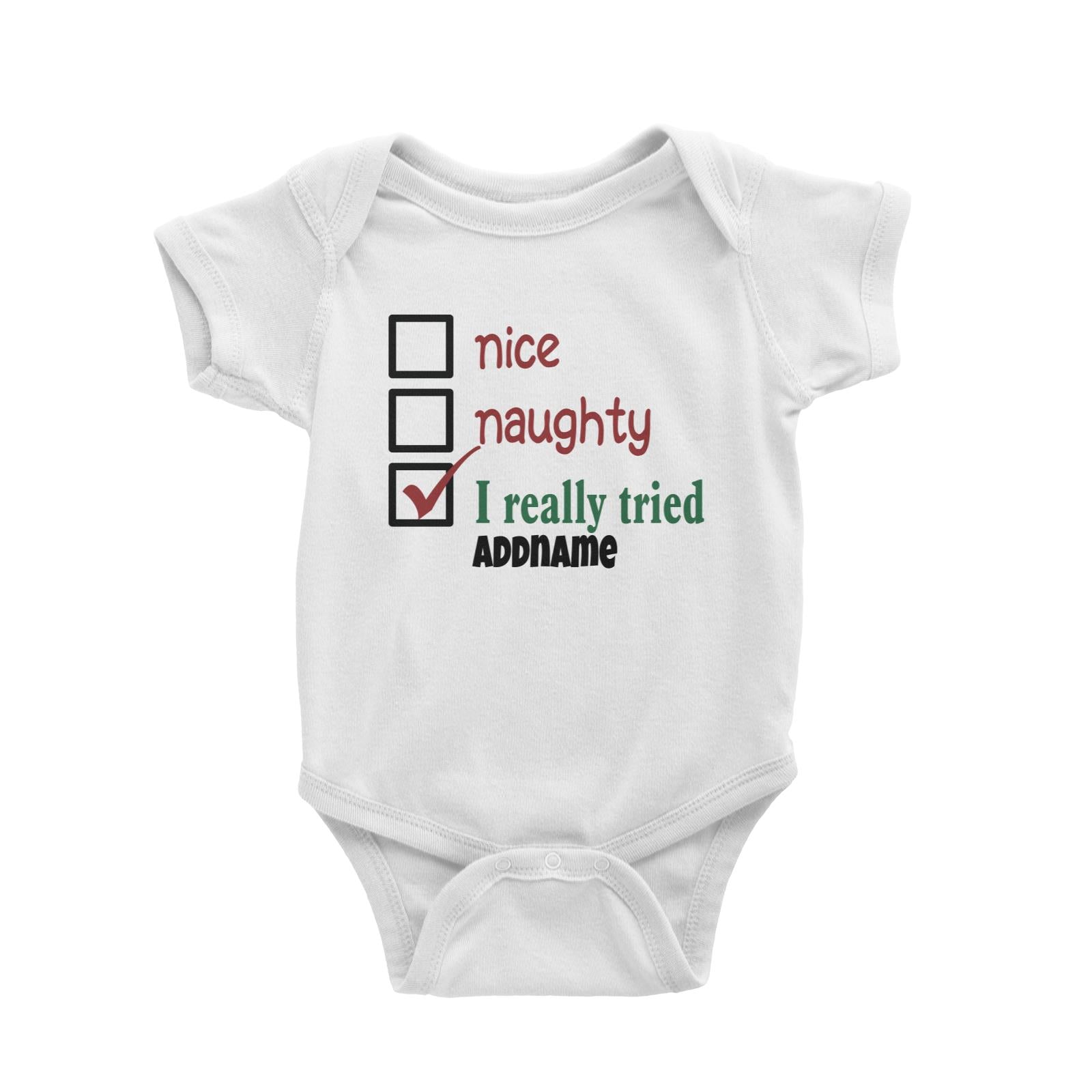 Xmas Nice Naughty I Really Tried Baby Romper