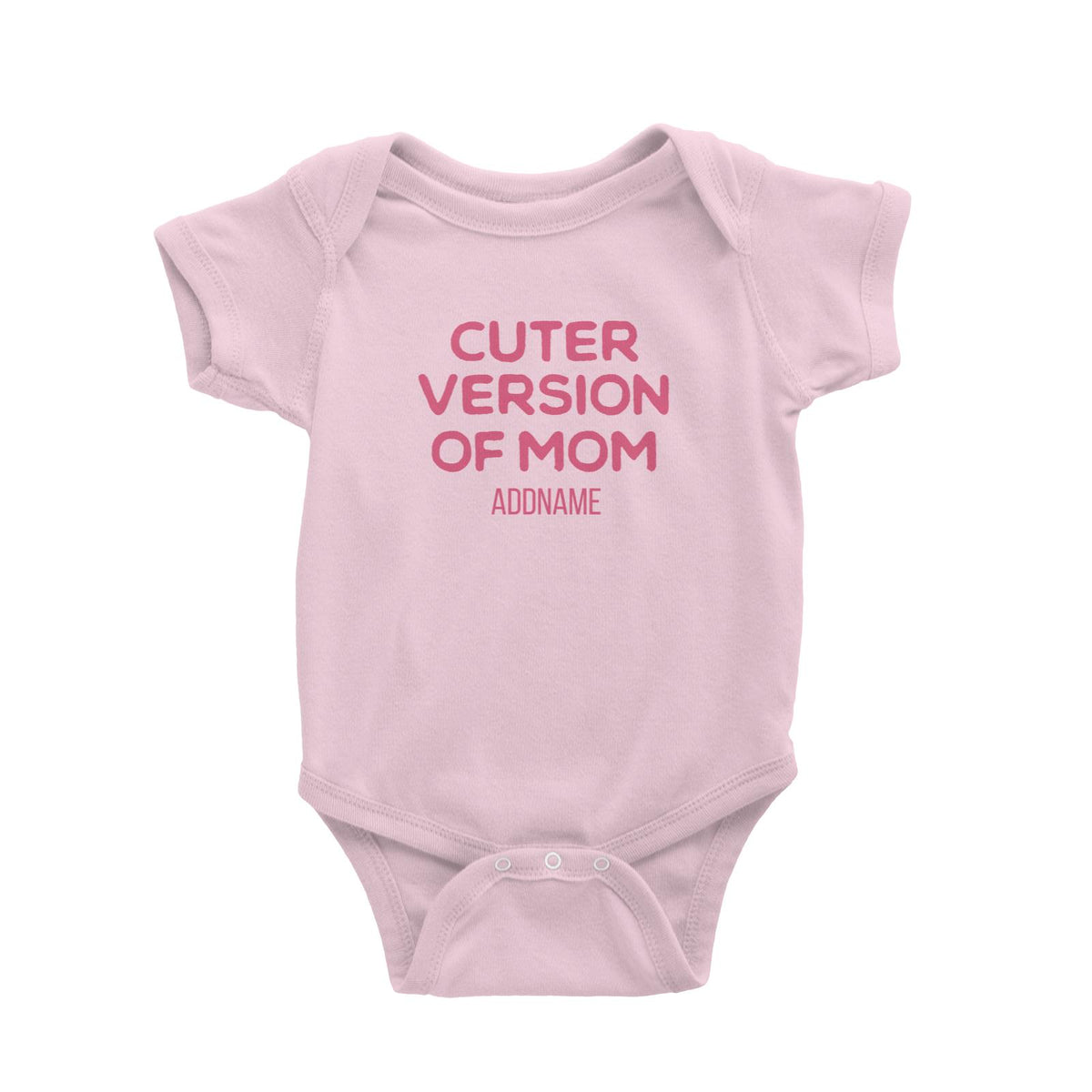 Cuter Version of Mom Addname Baby Romper