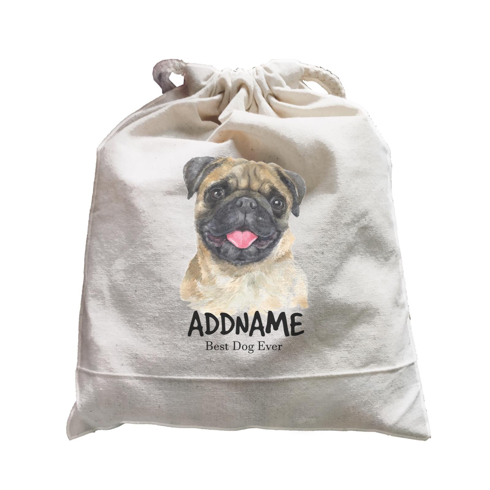 Watercolor Dog Pug Happy Best Dog Ever Addname Satchel