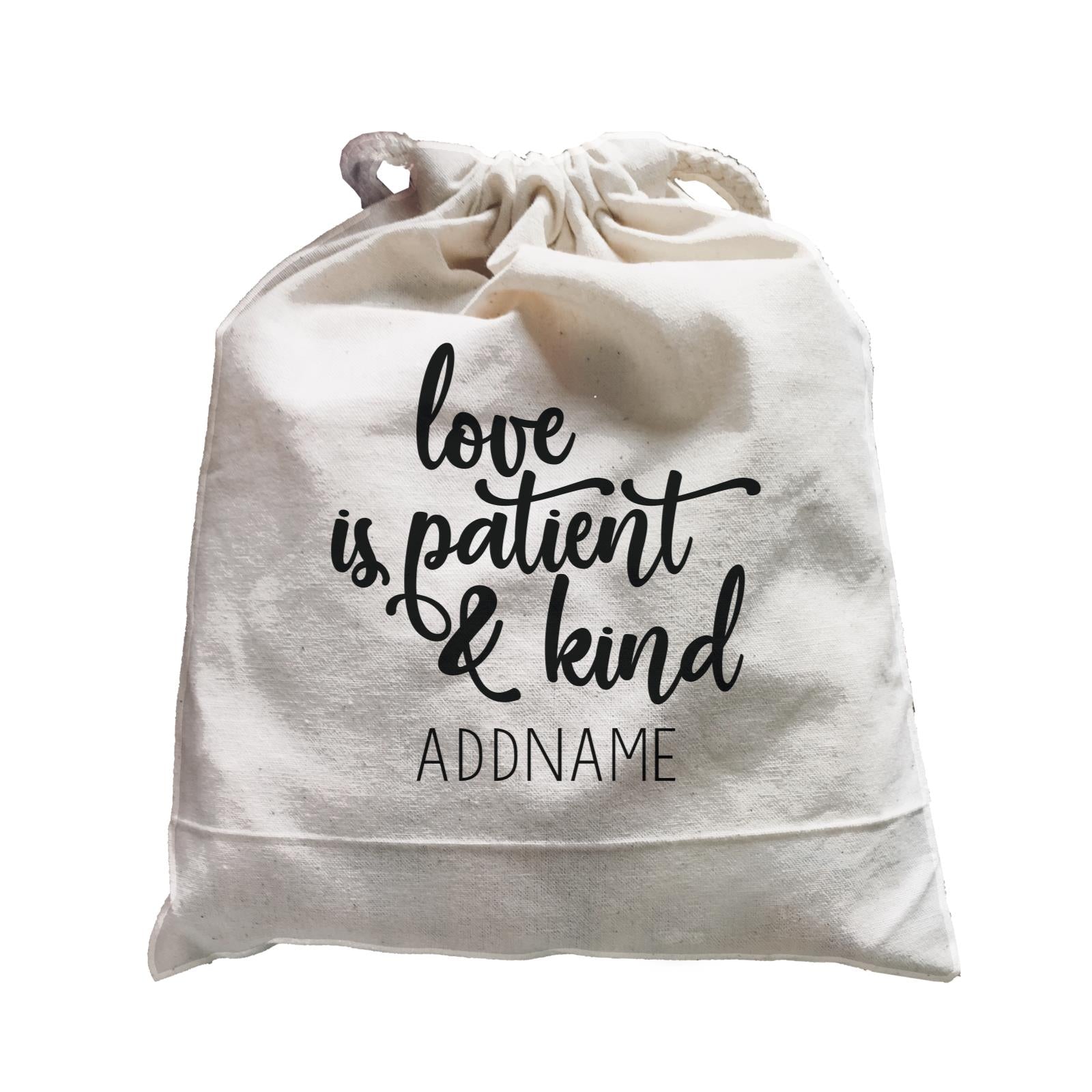 Inspiration Quotes Love Is Patient And Kind Addname Satchel