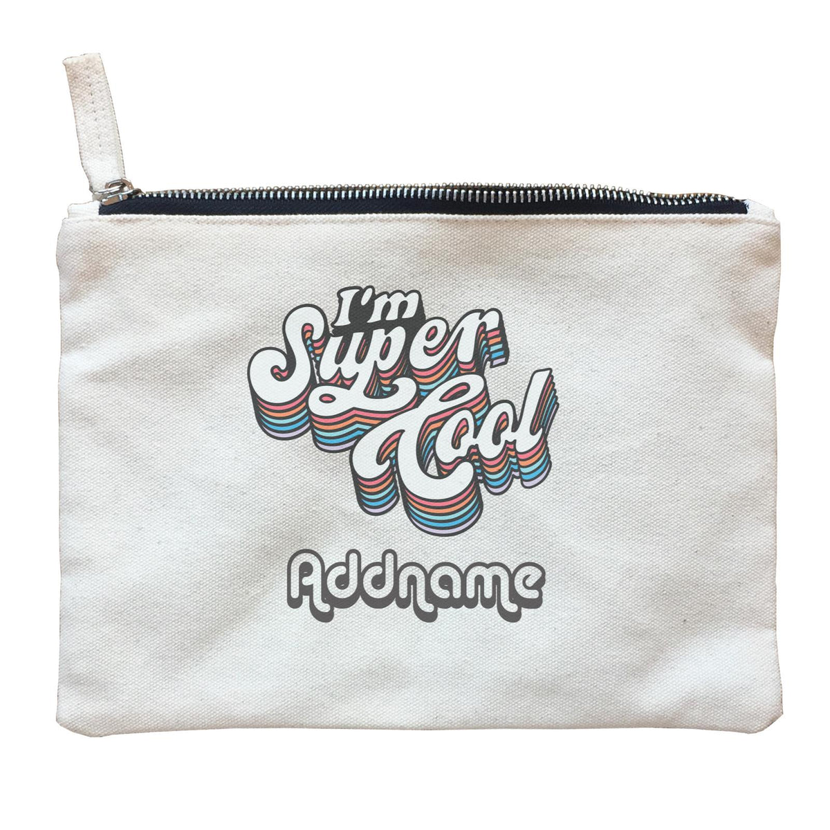 Girl Power Quotes I'm Supercool Rainbow Typography Retro With Addnames Zipper Pouch