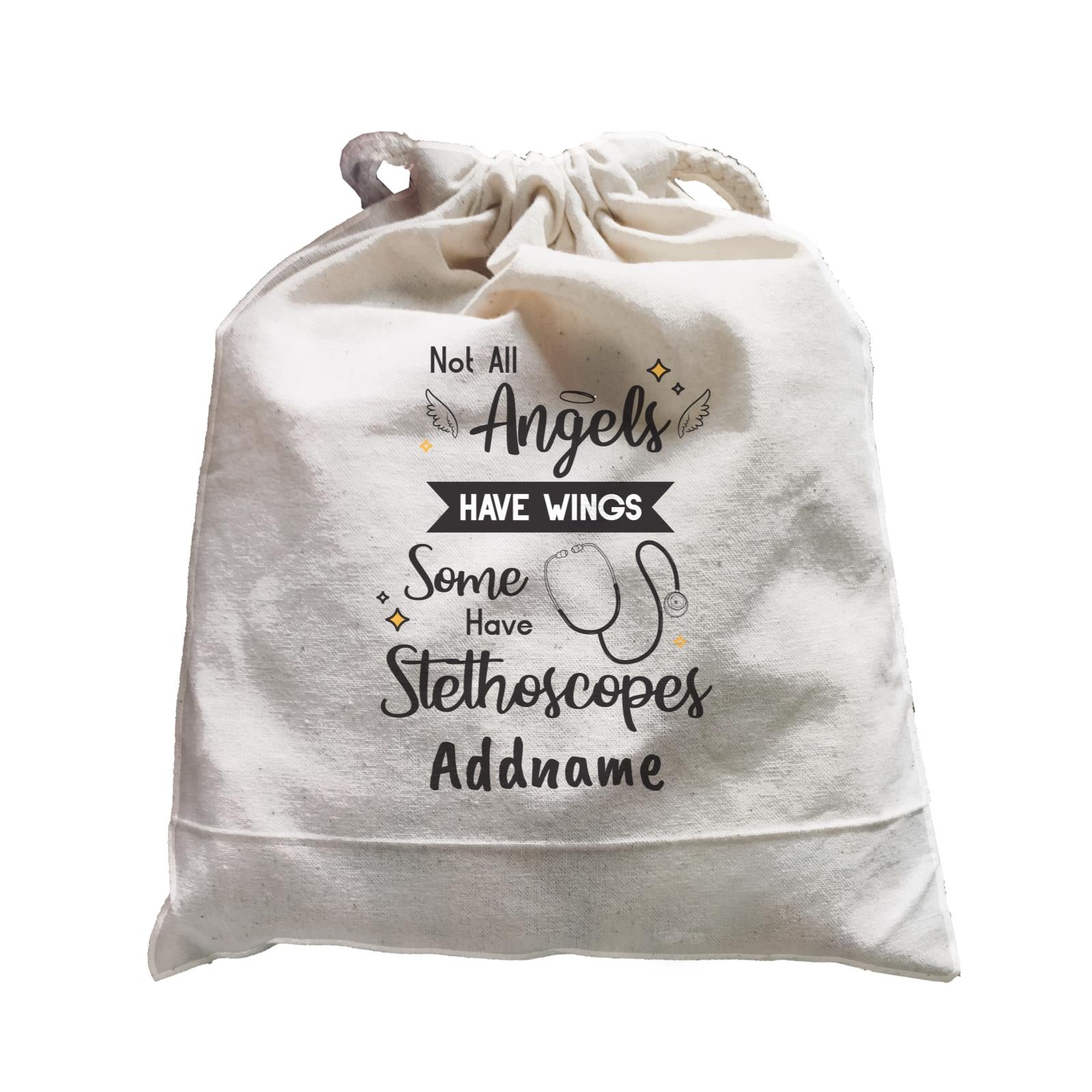 Not All Angels Have Wings, Some Have Stethoscopes Satchel