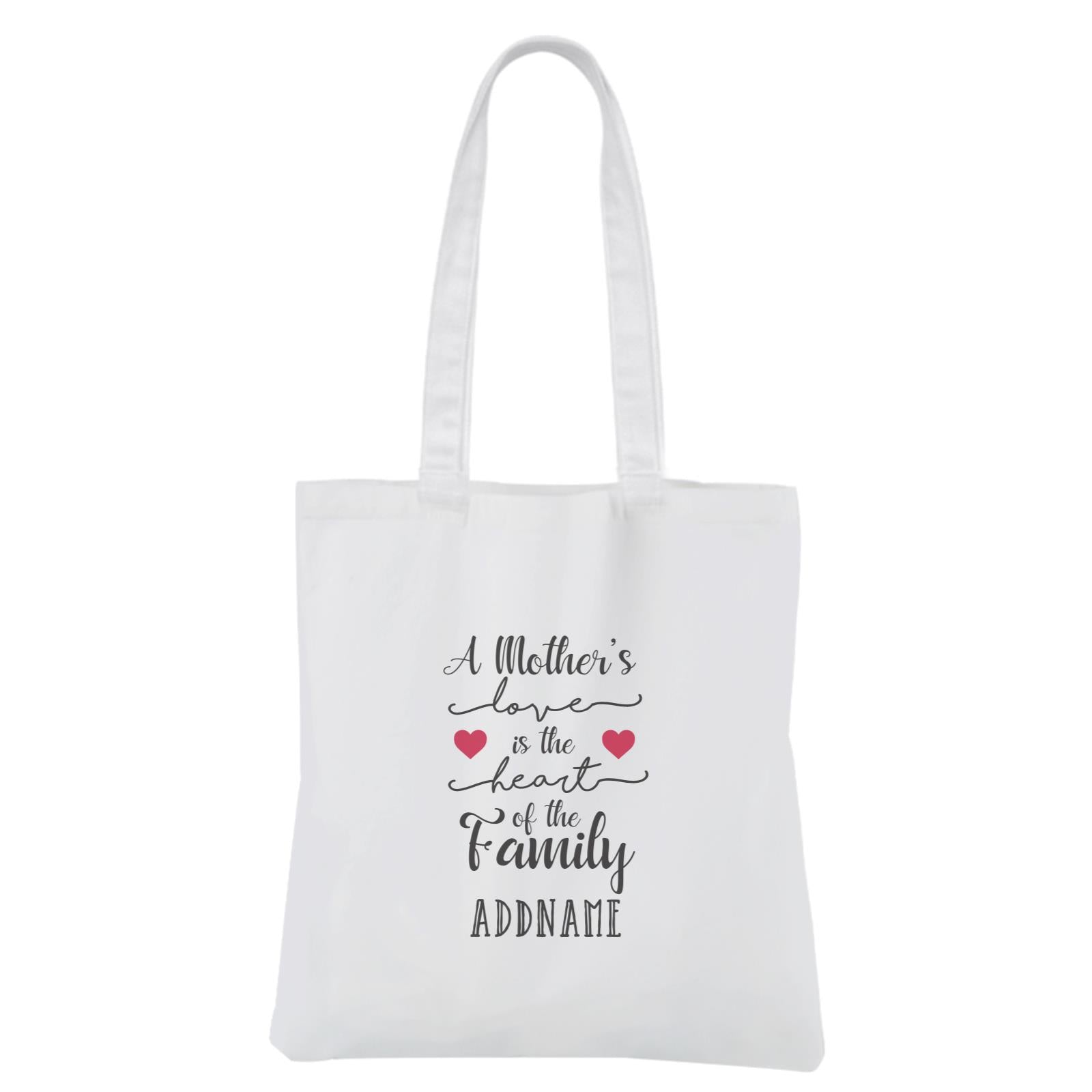 [MOTHER'S DAY 2021] A Mother's Love Is The Heart of the Family White Canvas Bag