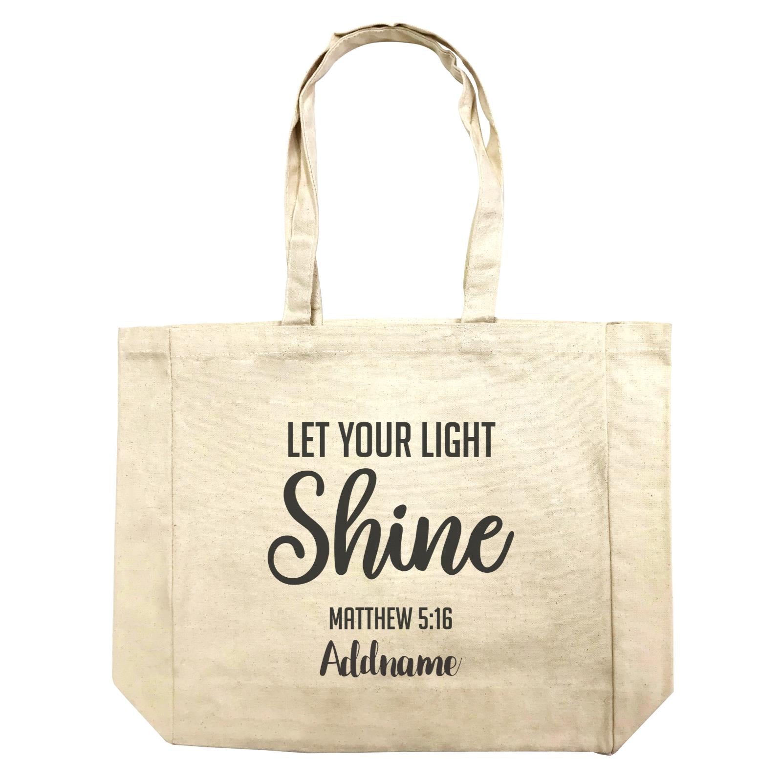 Christian Series Let Your Light Shine Matthew 5.16 Addname Shopping Bag