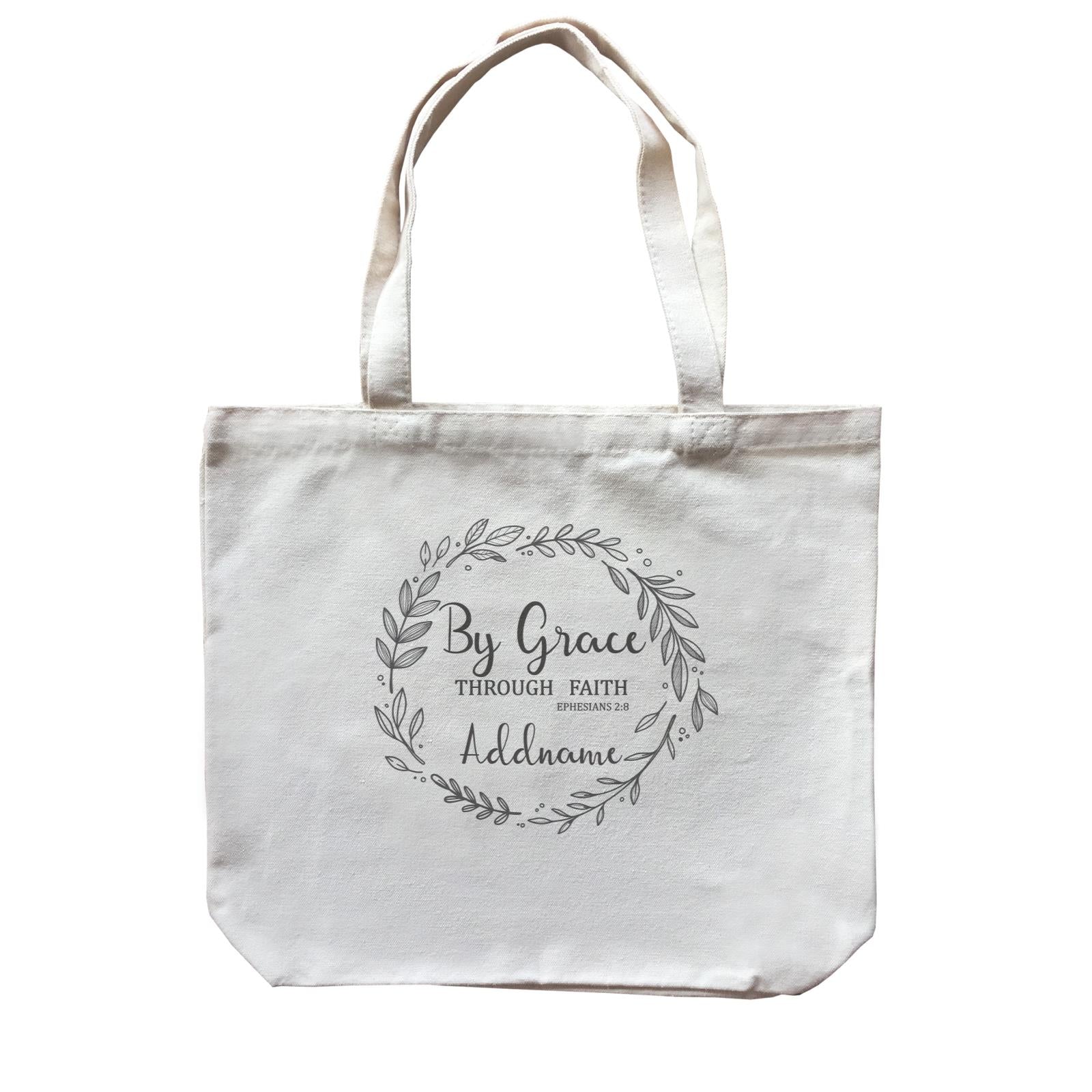 Christian Series By Grace Through Faith Ephesians 2.8 Addname Canvas Bag