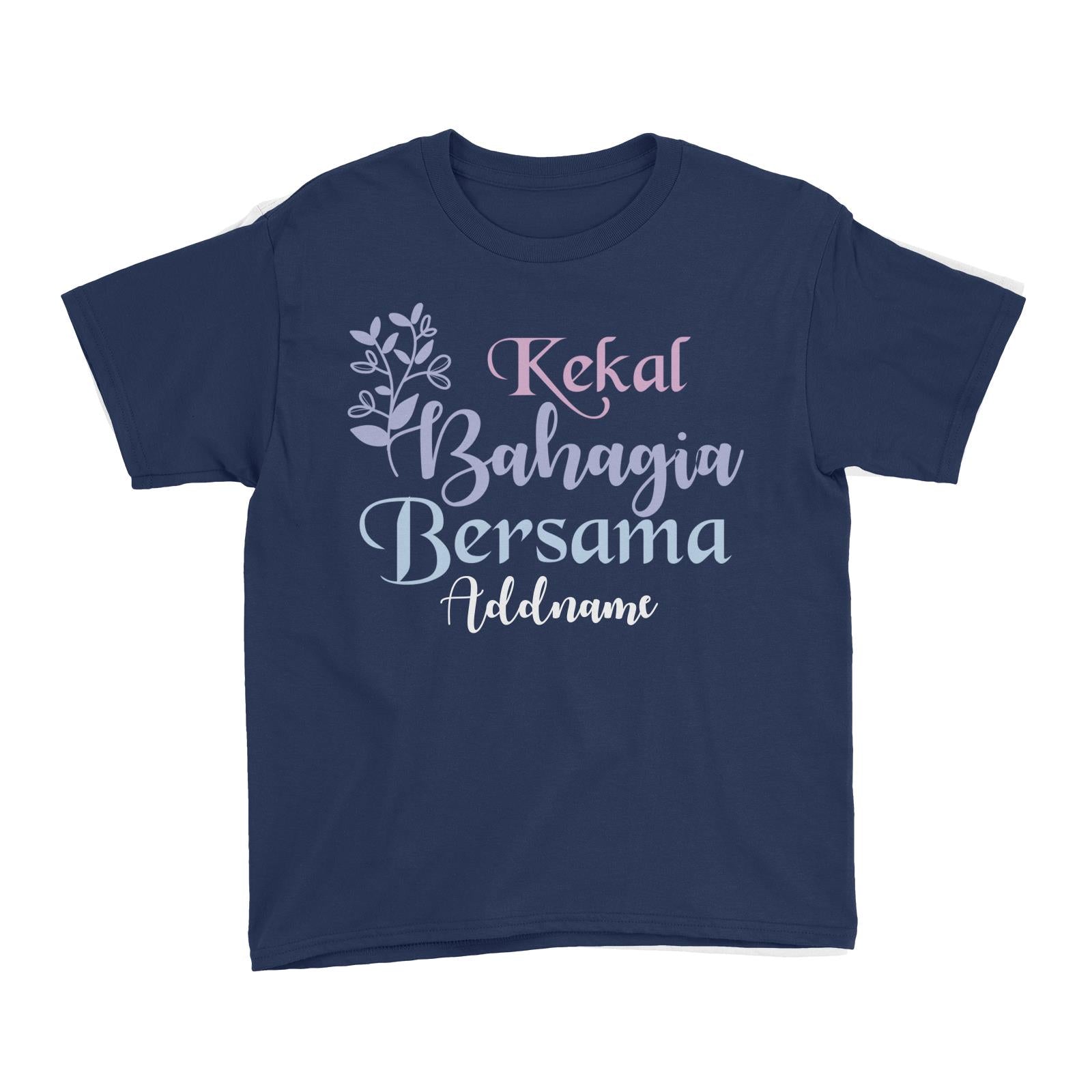 Kekal Bahagia Bersama Raya Typography Kid's T-Shirt