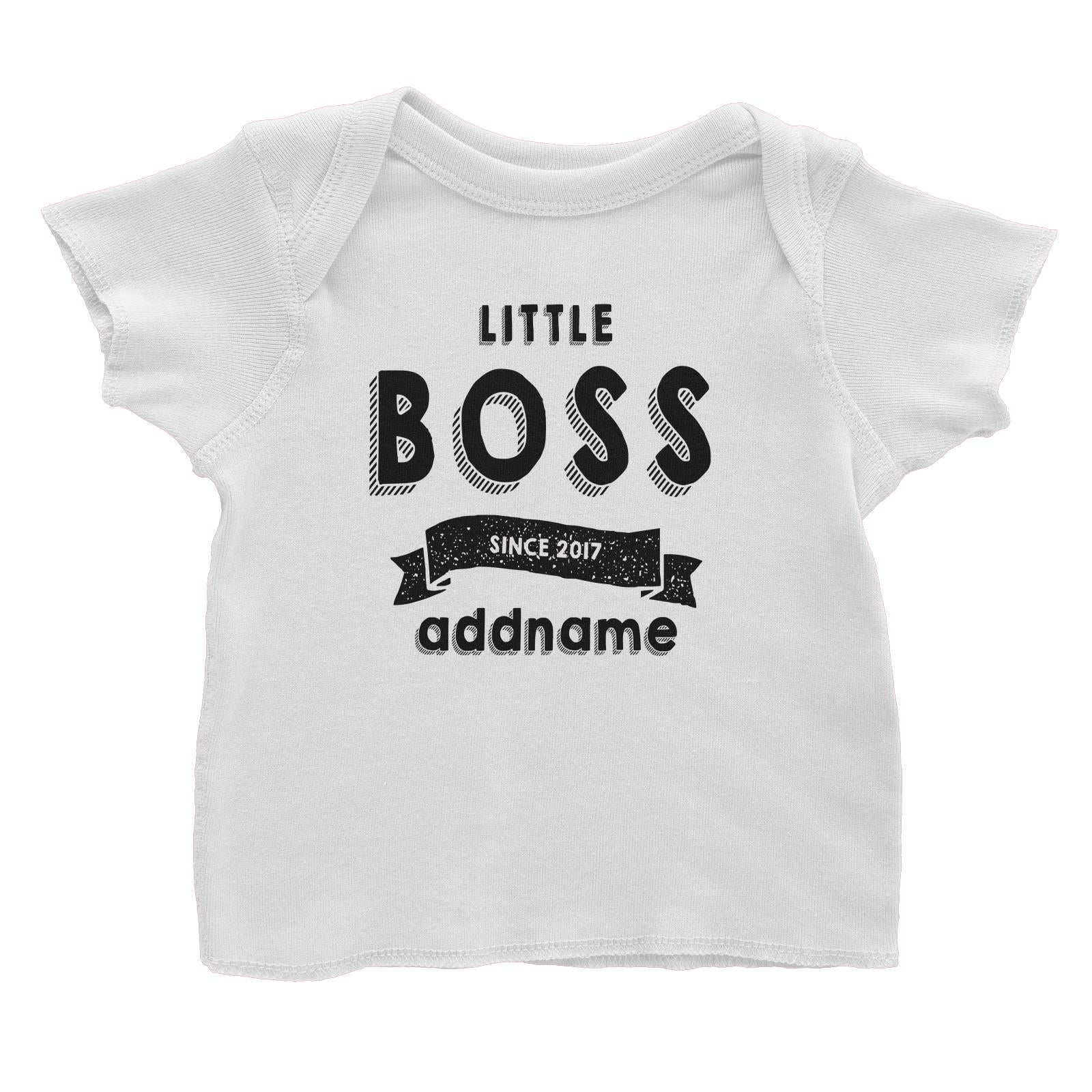 Little Boss Since 2017 White Baby T-Shirt