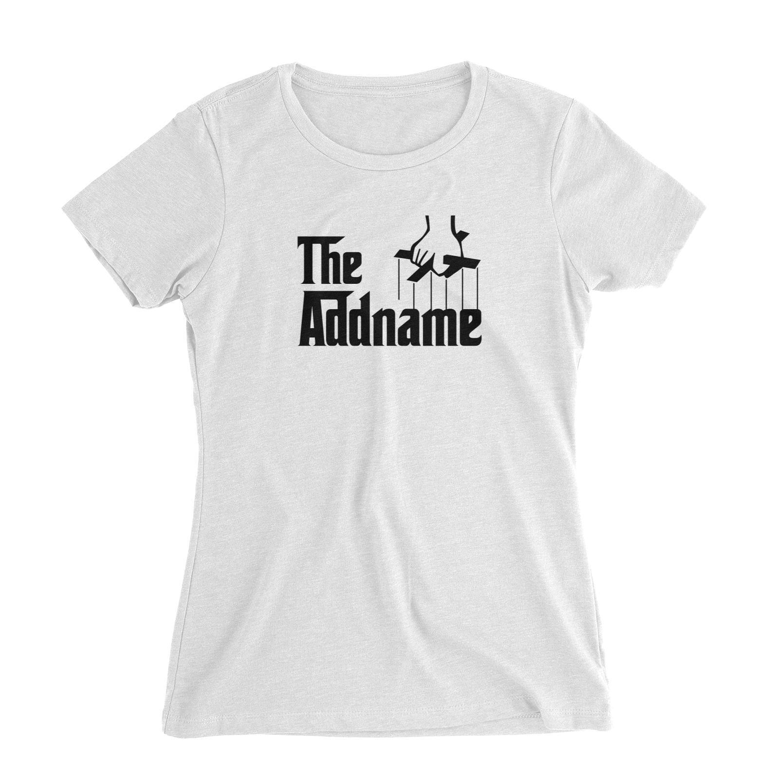 The Addname Women's Slim Fit T-Shirt Godfather Matching Family Personalizable Designs