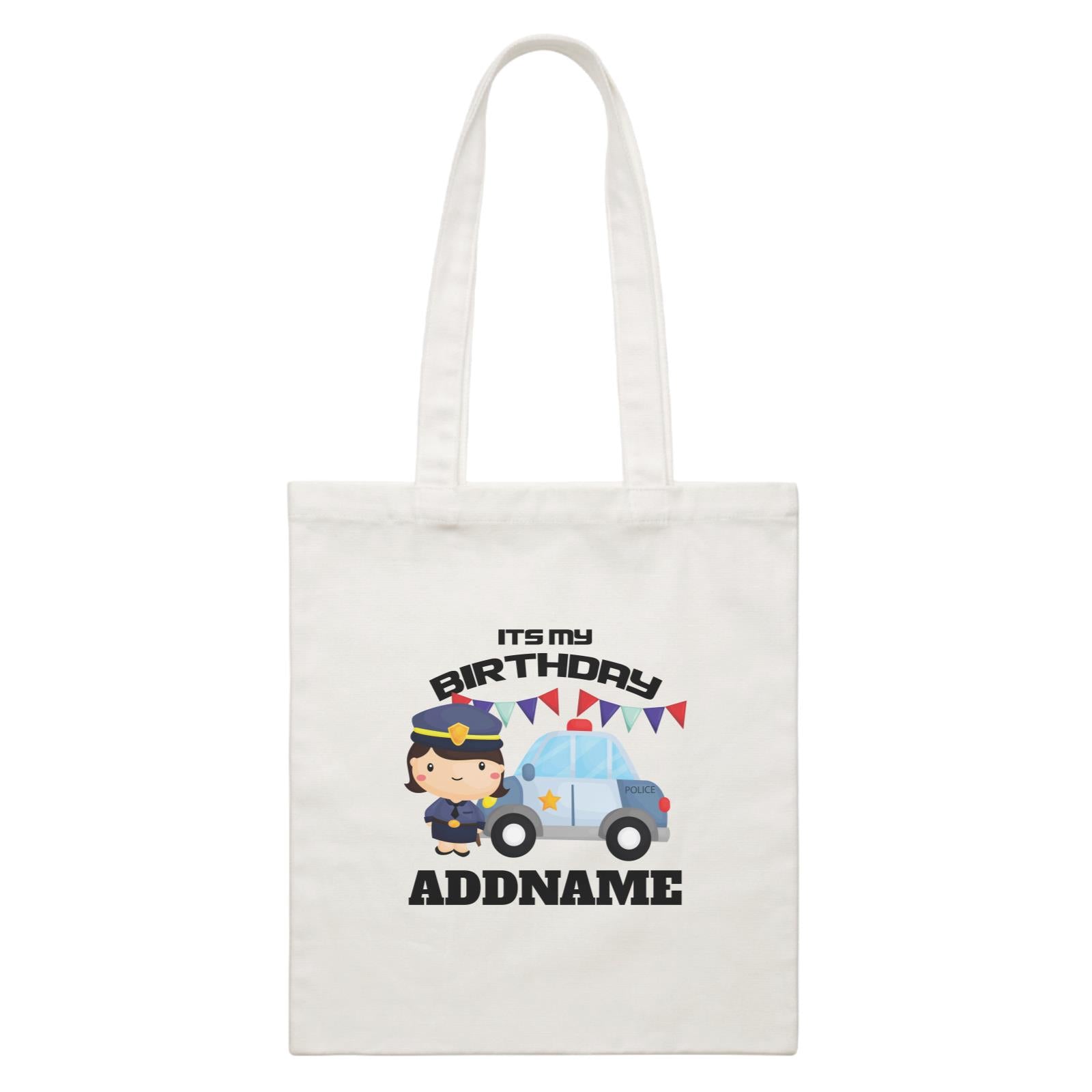 Birthday Police Officer Girl In Suit With Police Car Its My Birthday Addname White Canvas Bag
