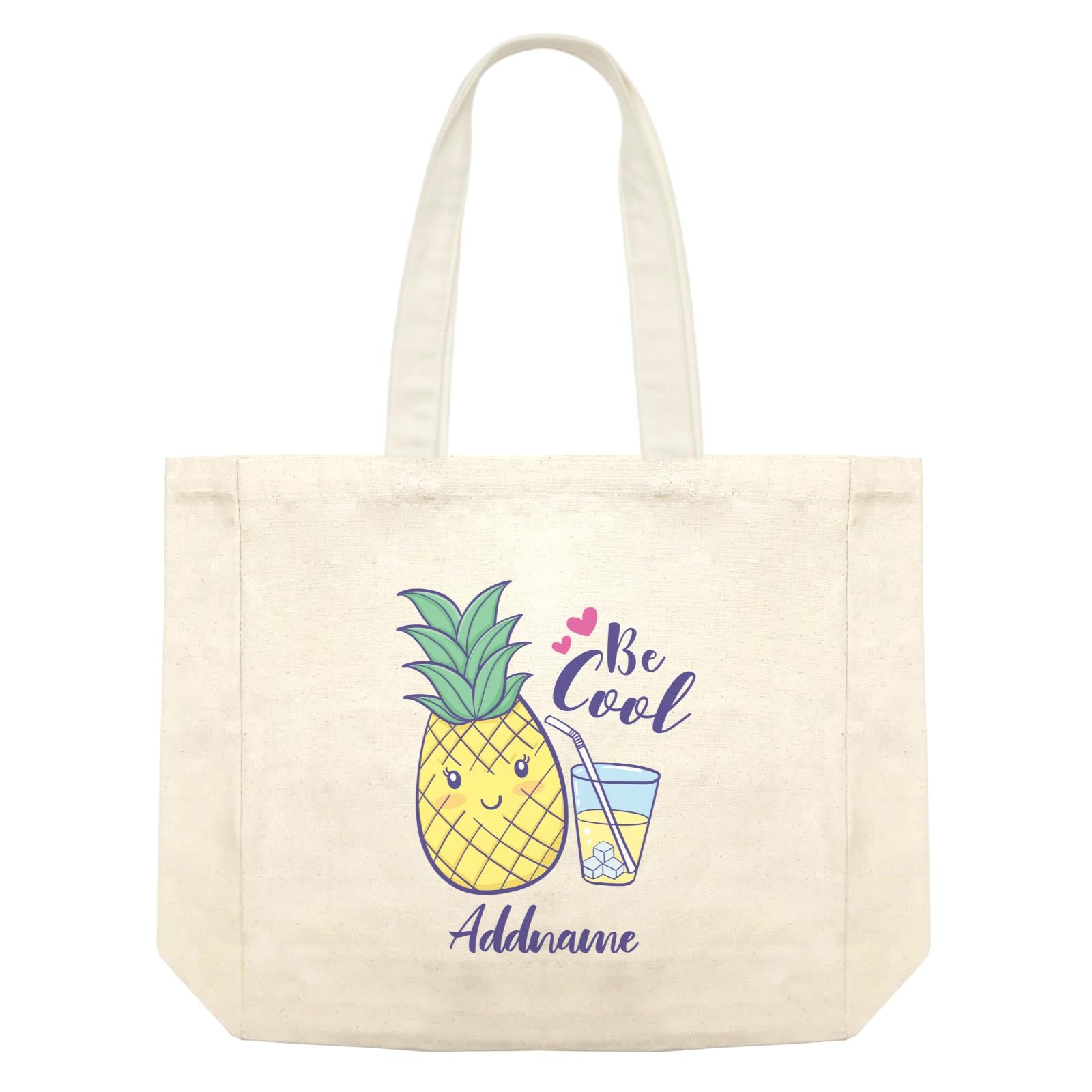 Cool Cute Fruits Be Cool Pineapple Addname Shopping Bag
