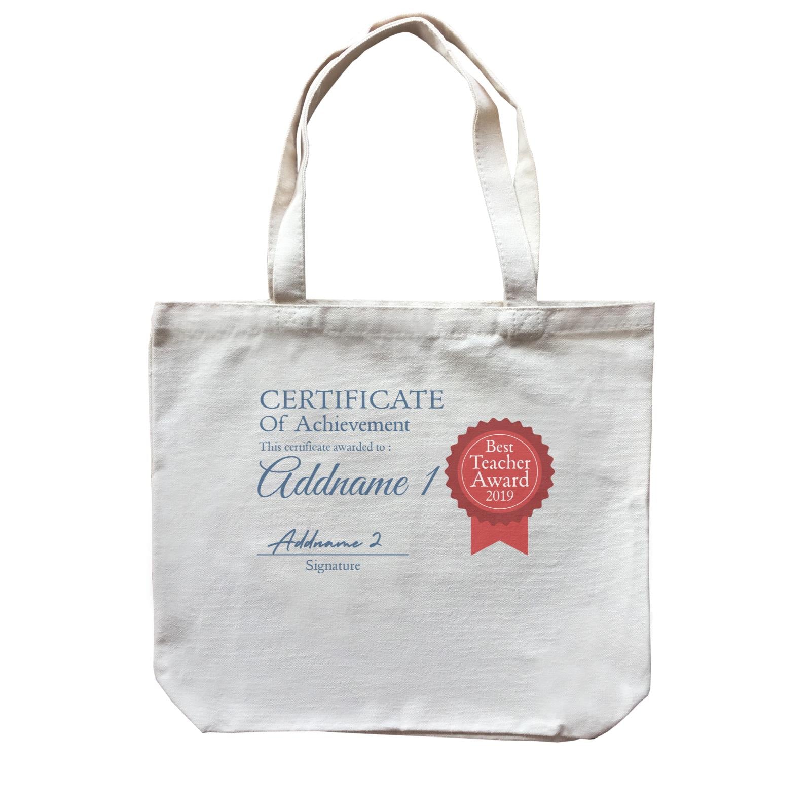 Teacher Certificate Best Teacher Award Addname 1 & Addname 2 Canvas Bag