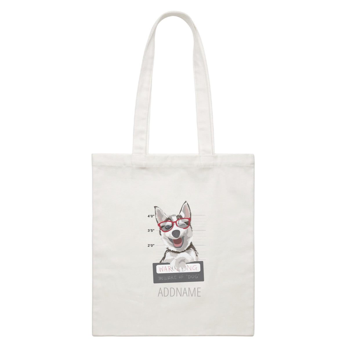 Funny Hand Drawn Animals Husky Beware Of The Dog With Addname White Canvas Bag